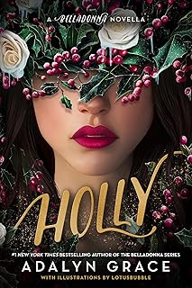 Holly: A Belladonna Novella