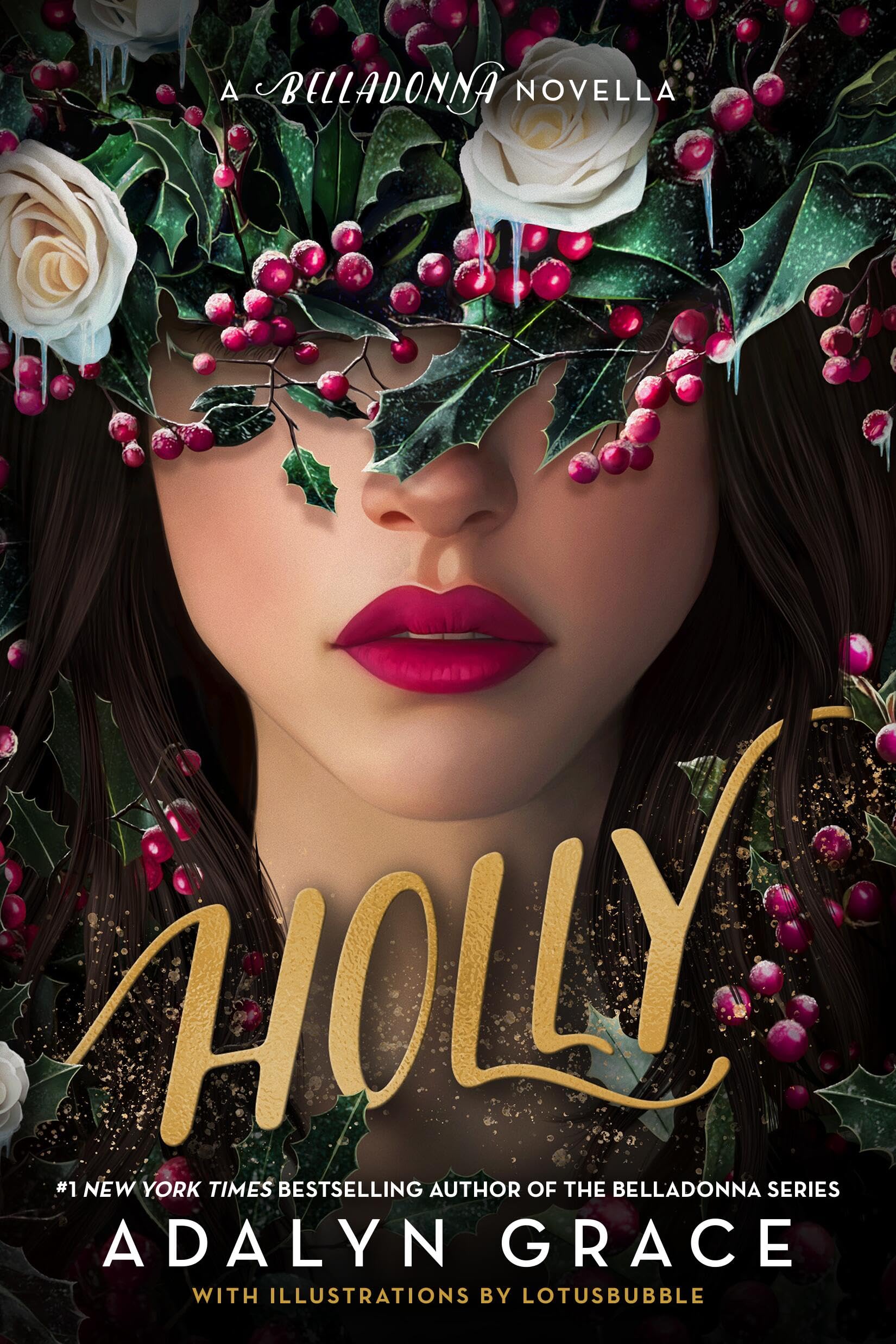 Holly: A Belladonna Novella