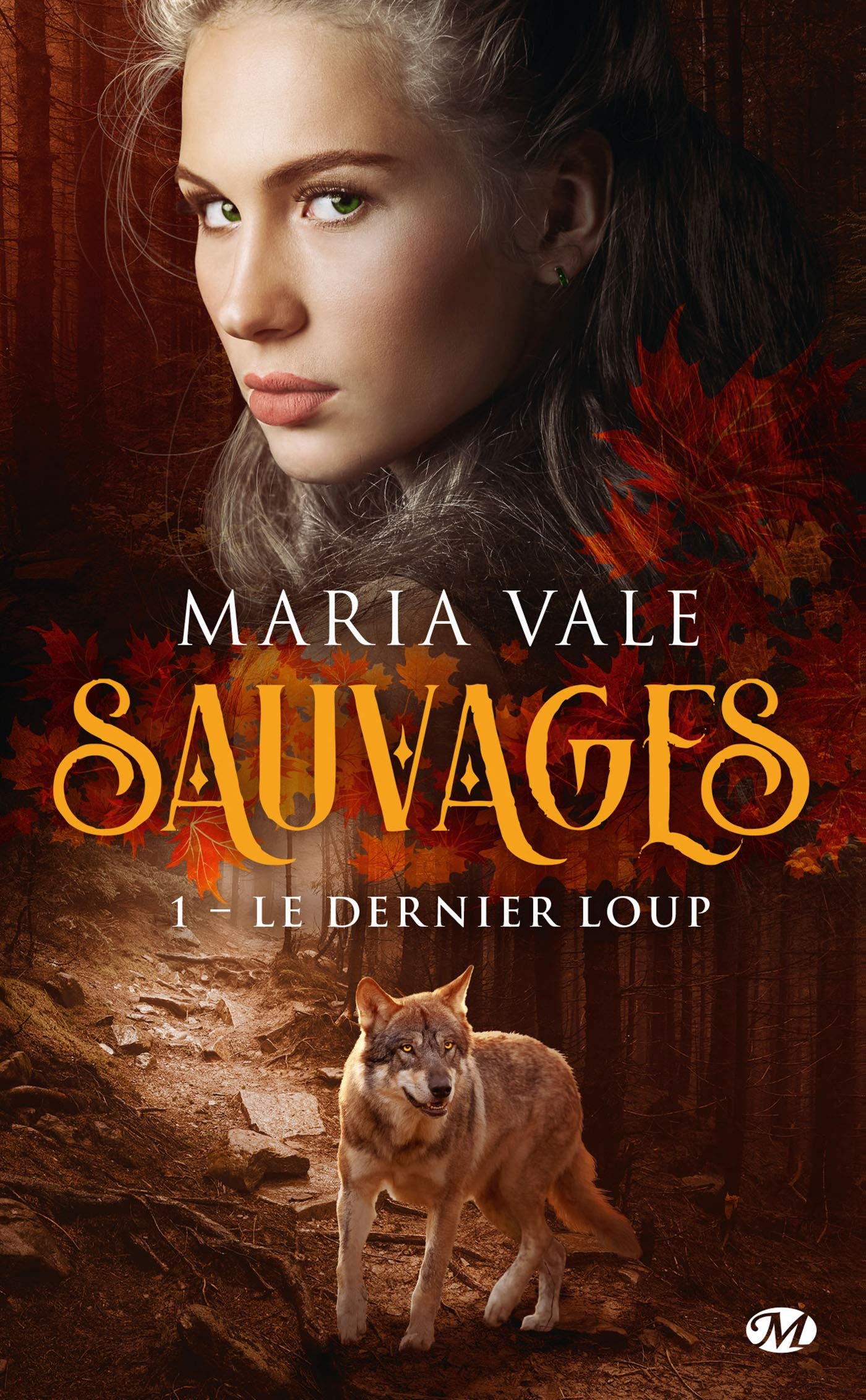 Sauvages, T1. Le Dernier Loup (Sauvages (1)