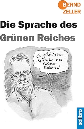 Die Sprache des Grünen Reiches (Satte Tiere 9) (German Edition)