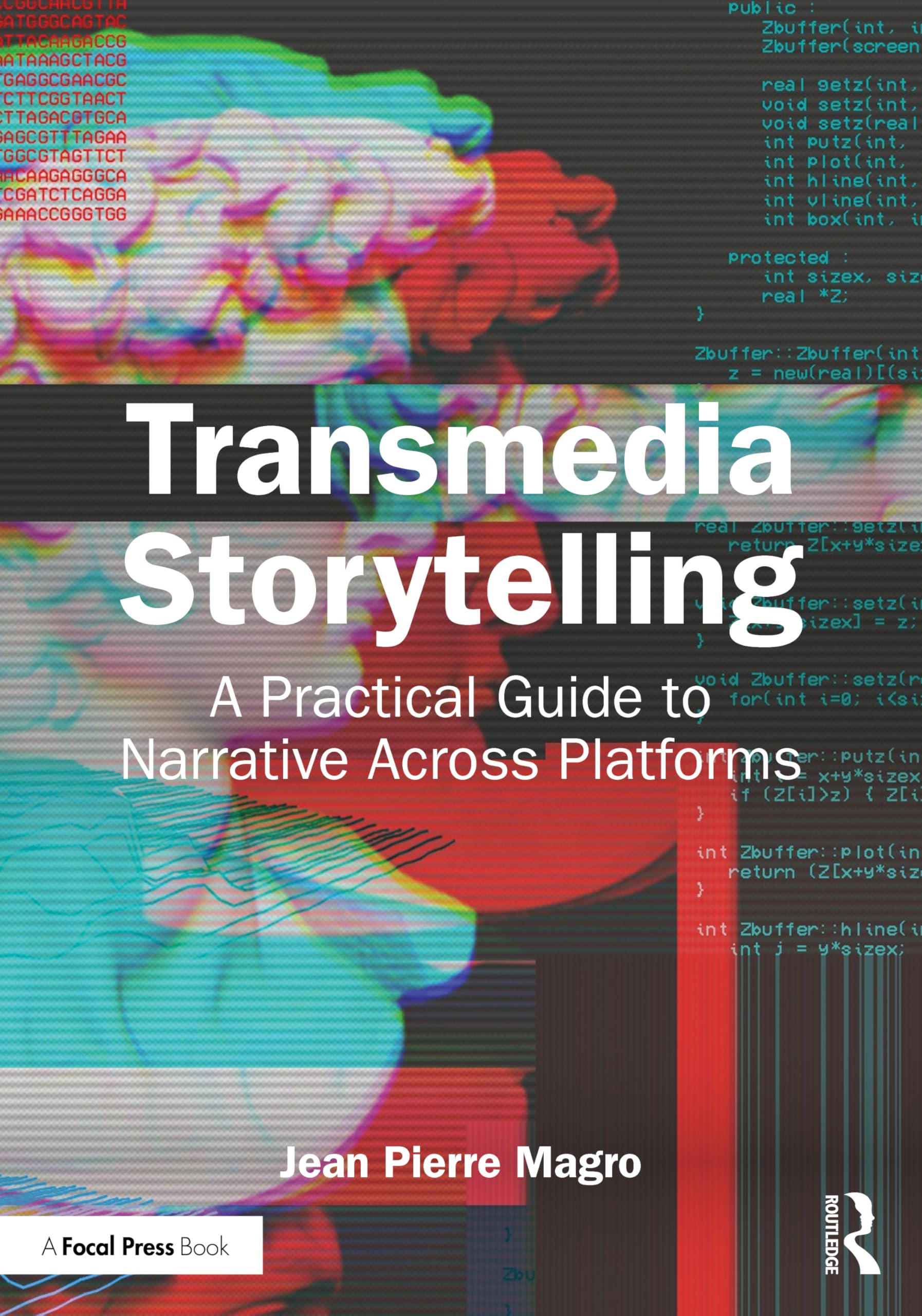 Transmedia Storytelling: A Practical Guide to Narrative Across Platforms