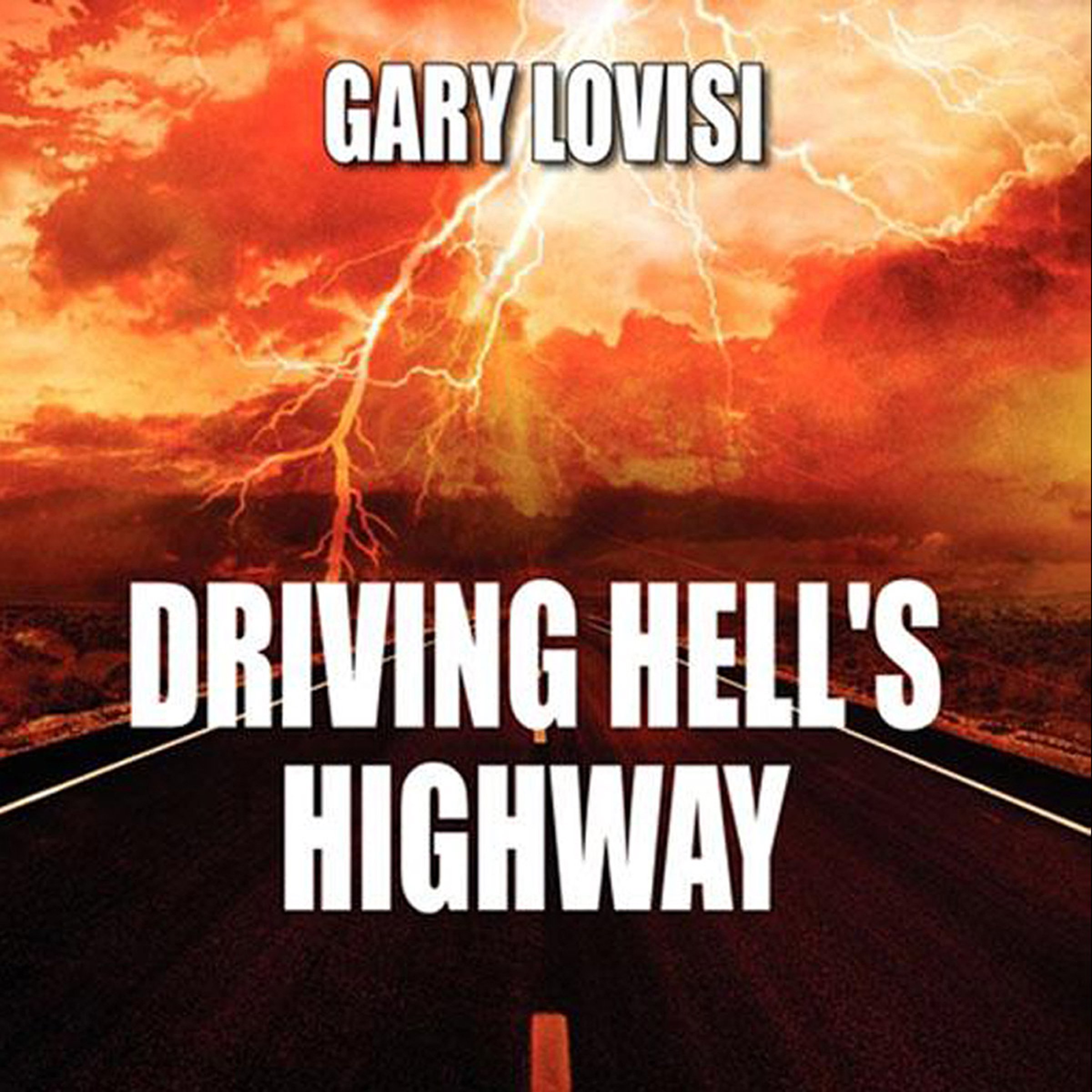 Driving Hell's Highway
