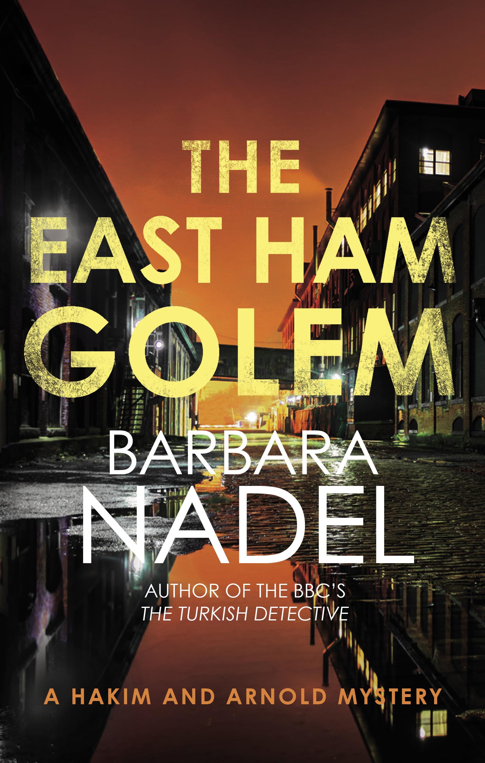 The East Ham Golem: From the author of the Inspector Ikmen series, inspiration