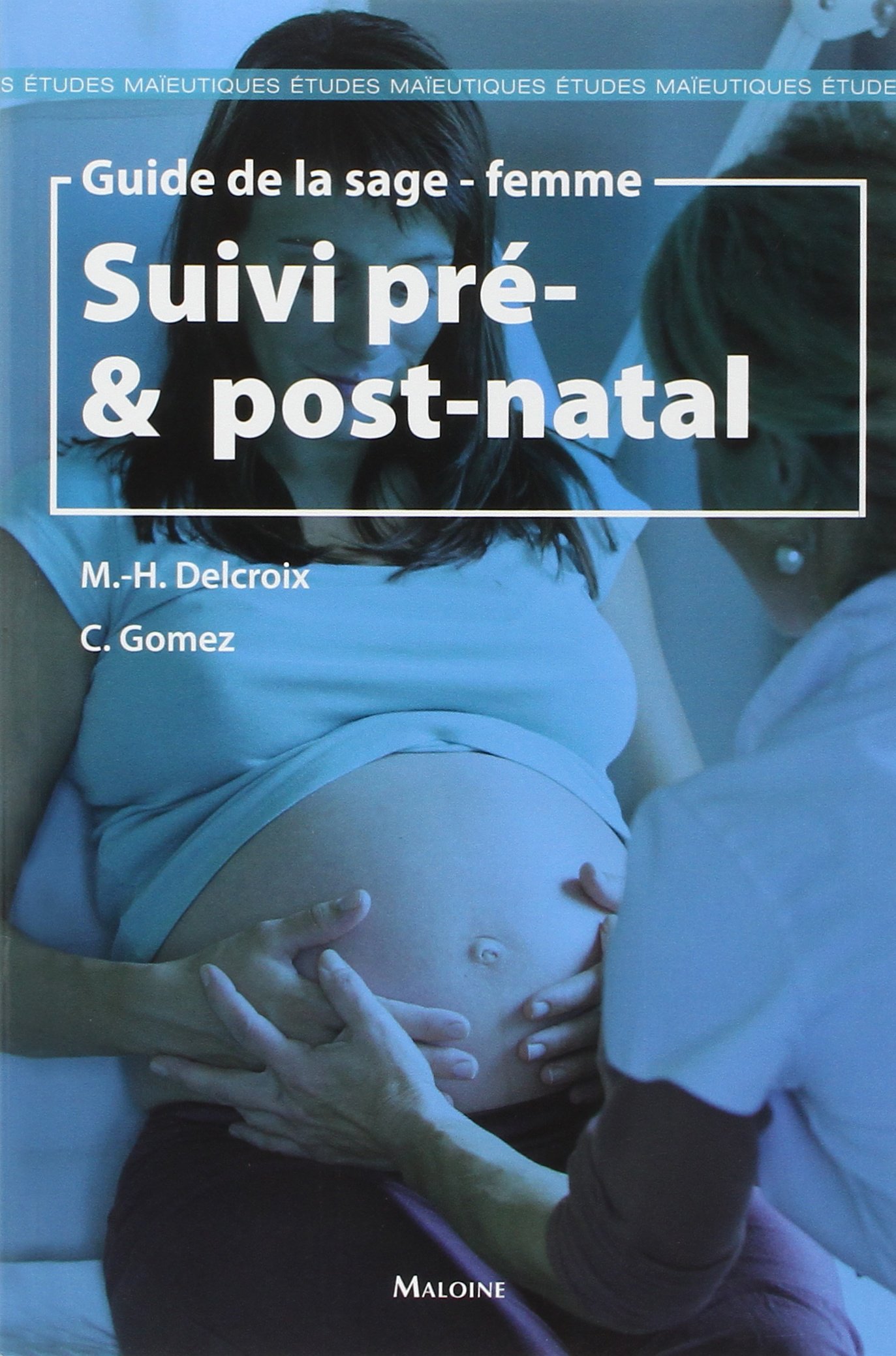 guide de la sage-femme, suivi pre- et post-natal