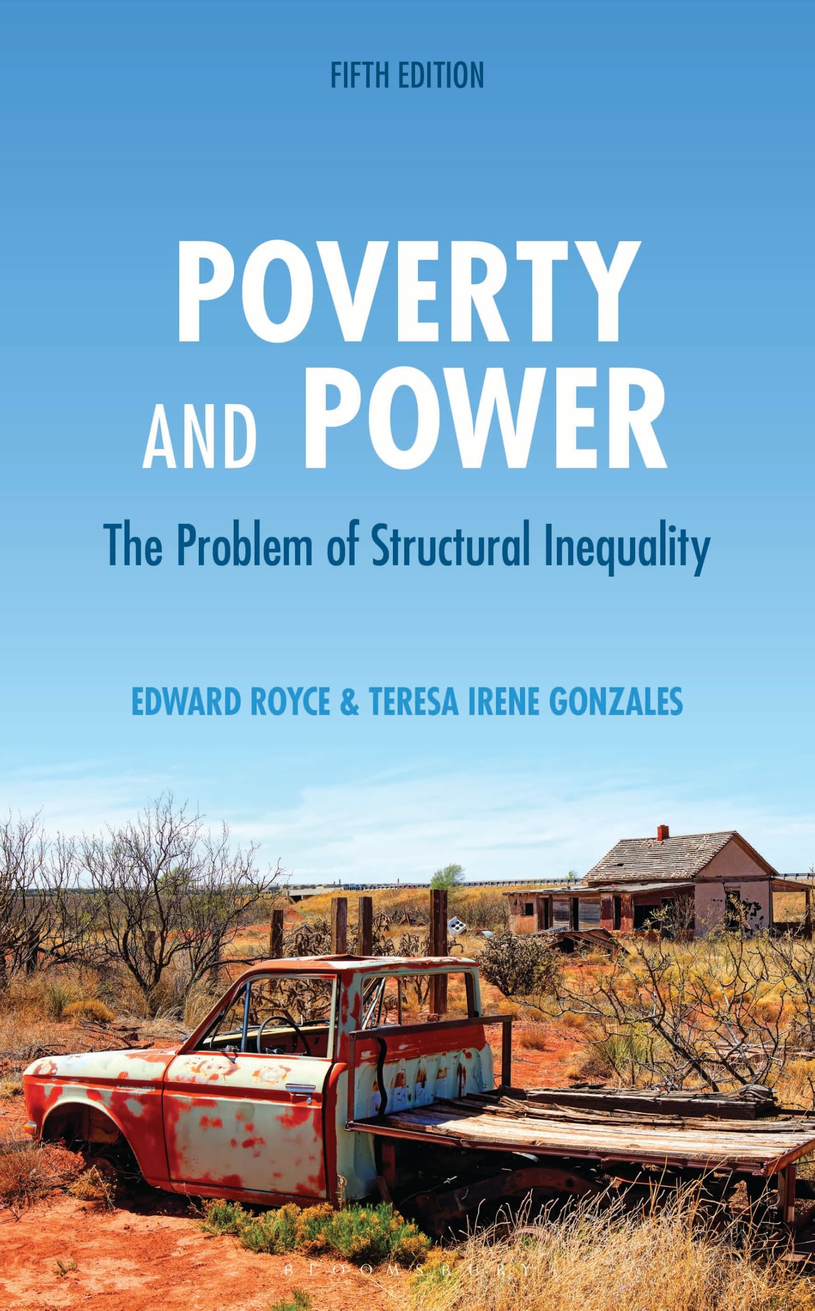 Poverty and Power: The Problem of Structural Inequality