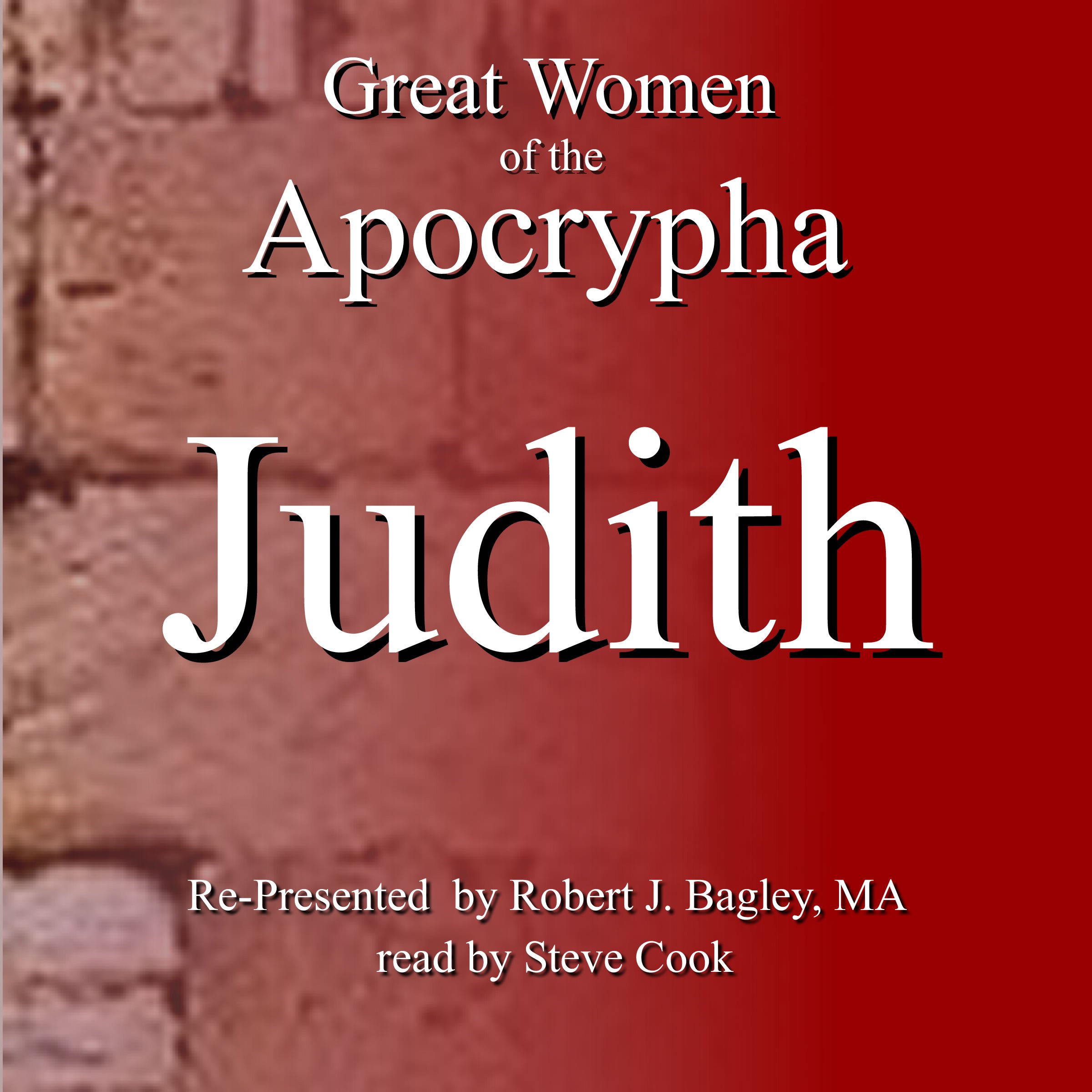 Great Women of the Apocrypha: Judith