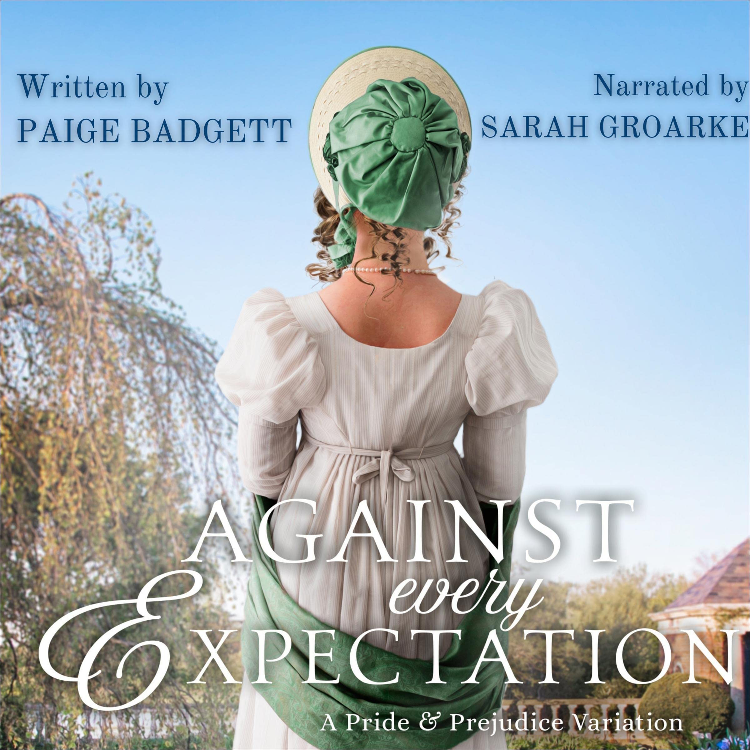 Cover art for Against Every Expectation: A Pride & Prejudice Variation