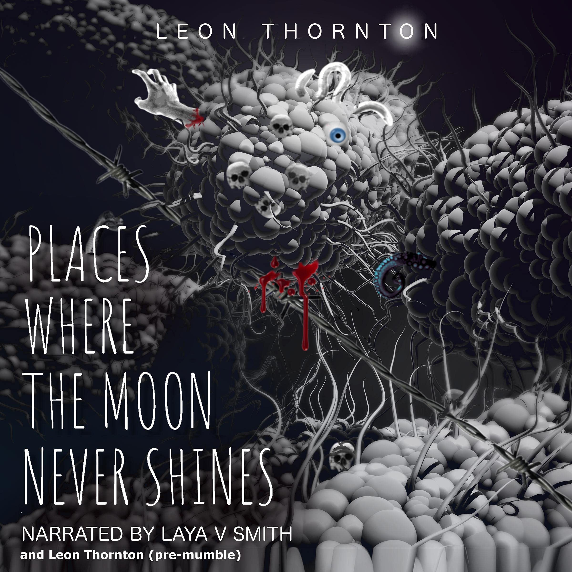 Places Where the Moon Never Shines: 8 Twisted Tales
