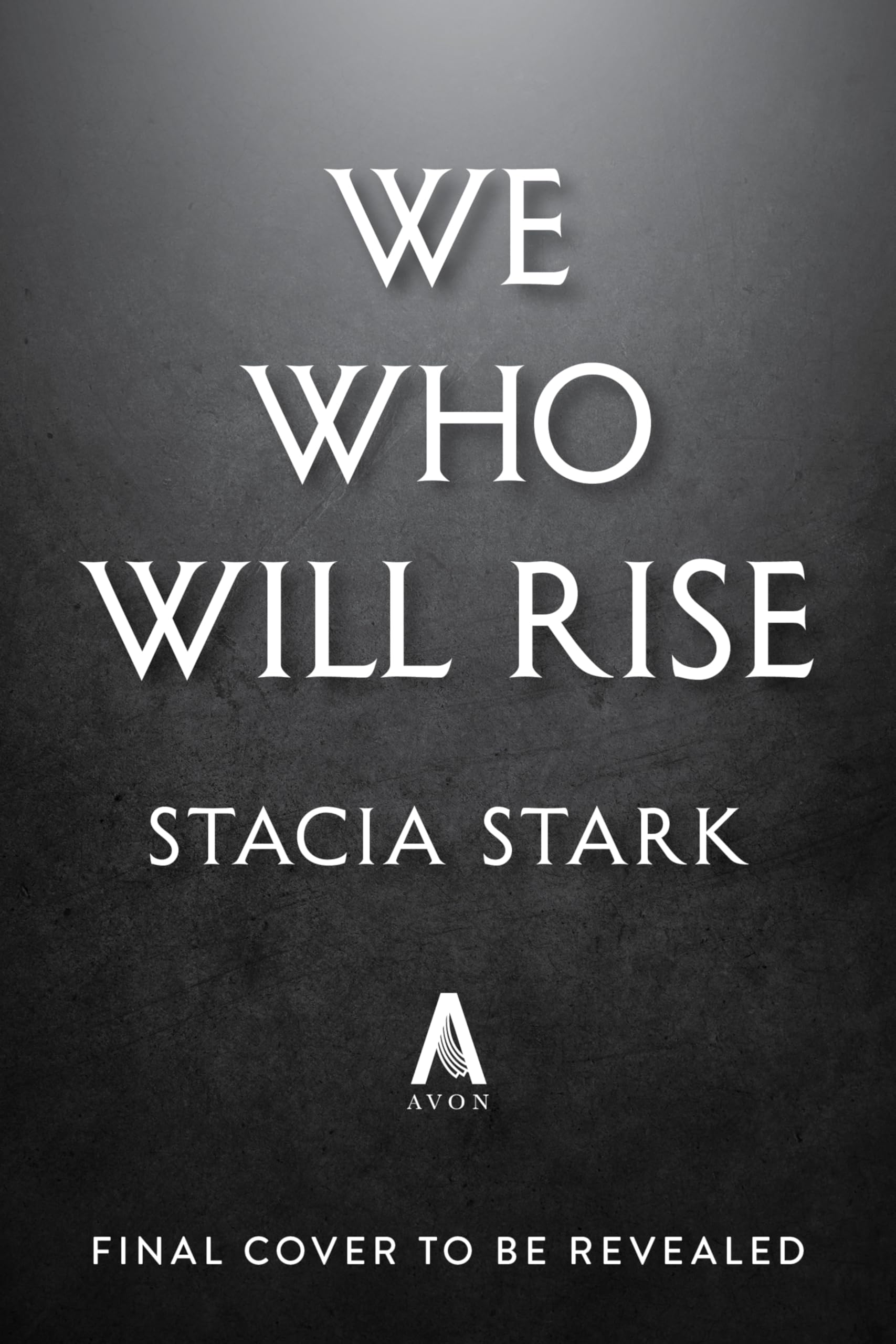Cover of We Who Will Rise: A Novel (Empire of Blood Book 2)