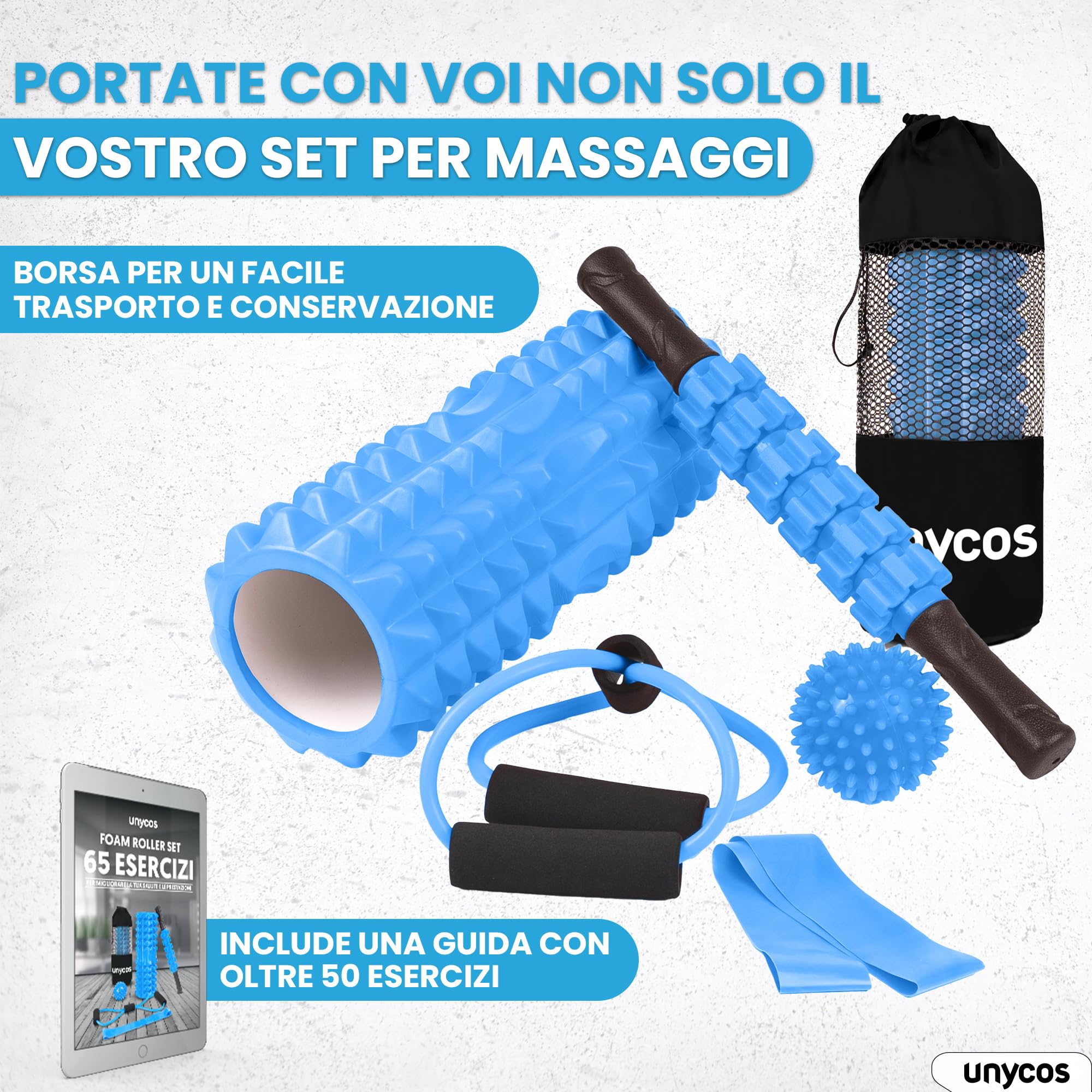 unycos - Foam Roller【PP/EVA】| Kit 5 in 1, Rullo per Massaggio Muscolare che Supporta 120 kg, Fascia di Resistenza Fitness, Palla, Bastone di Riabilitazione, Corda di Forma e Custodia (Blu)