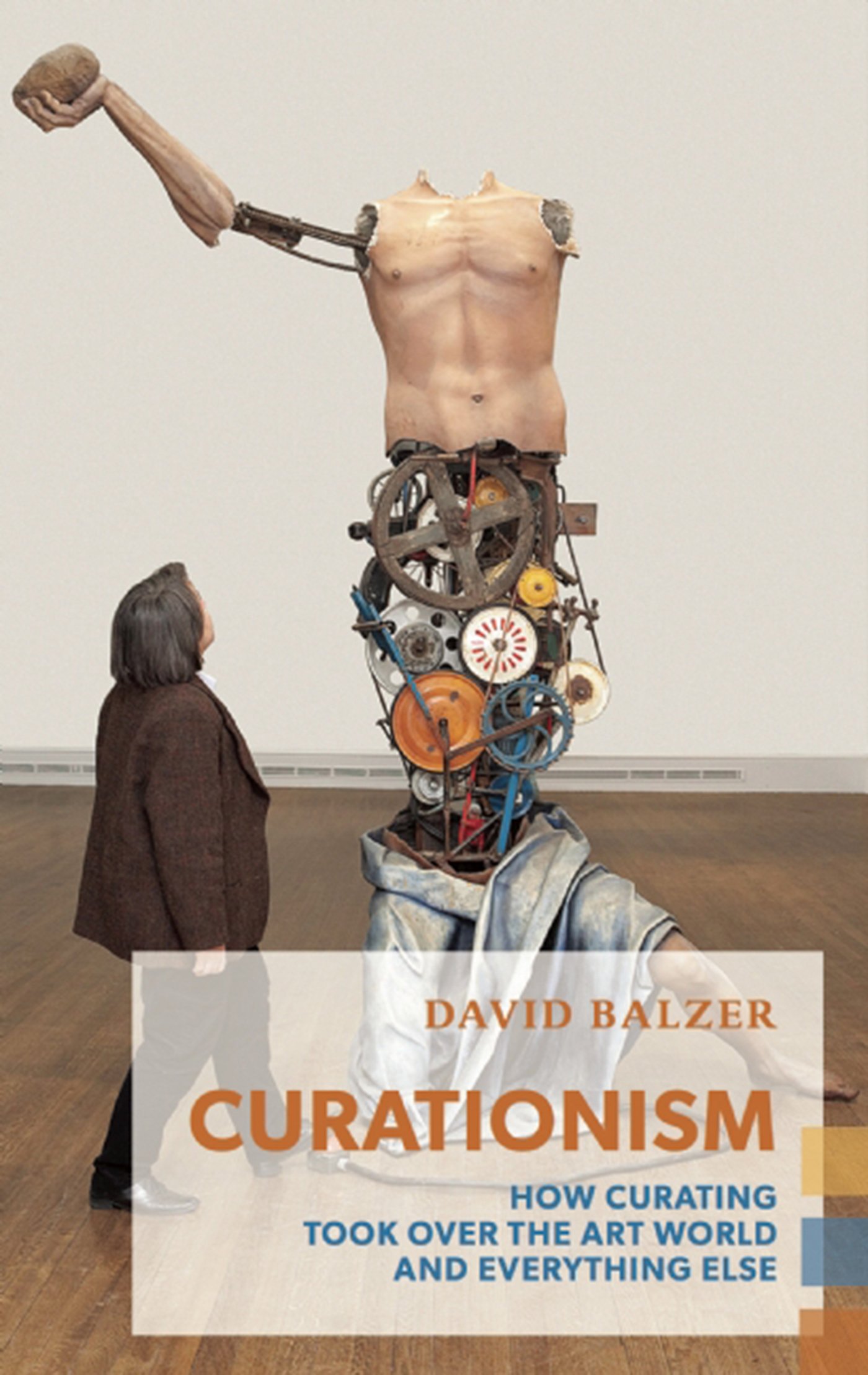 Buy Curationism: How Curating Took over the Art World and Everything Else (Exploded Views) — BookShops.in