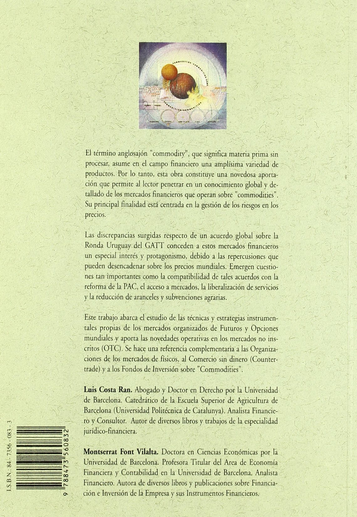 Commodities: Mercados financieros sobre materias primas (Libros profesionales)