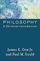 Philosophy - A Christian Introduction