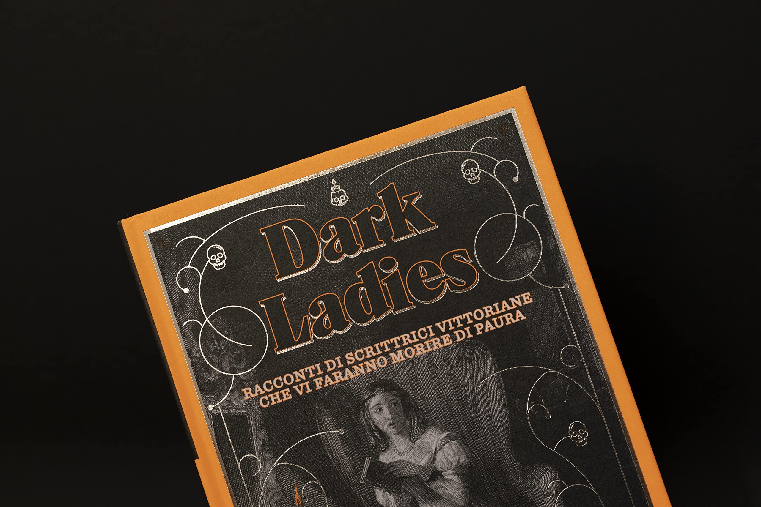 Racconti di scrittrici vittoriane che vi faranno morire di paura. Dark ladies (Vol. 1)