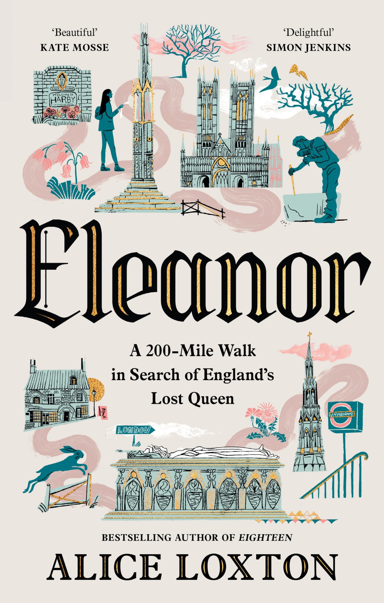 Eleanor: A 200-Mile Walk in Search of England's Lost Queen