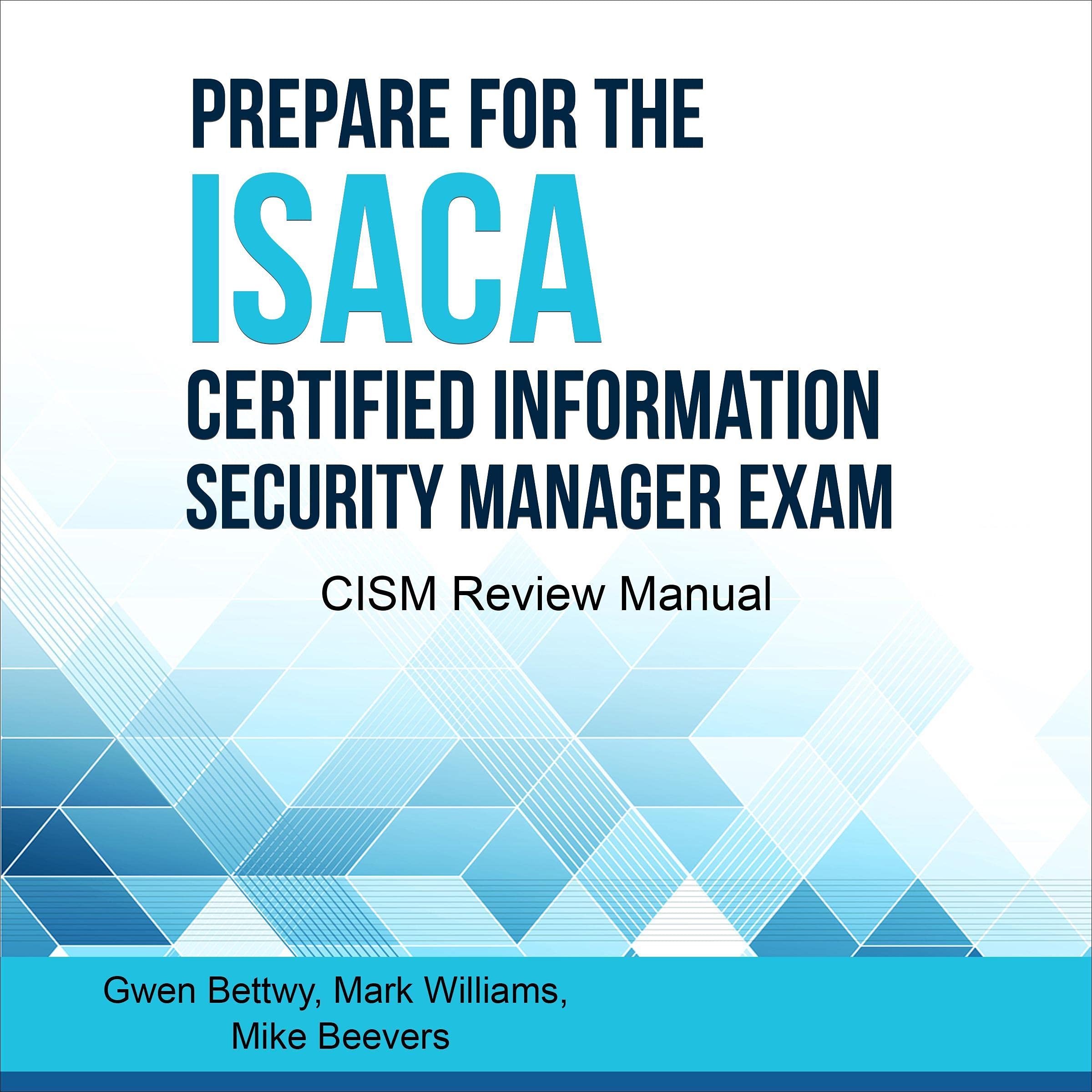 Cover art for Prepare for the ISACA Certified Information Security Manager Exam