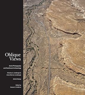 Oblique Views: Aerial Photography and Southwest Archaeology