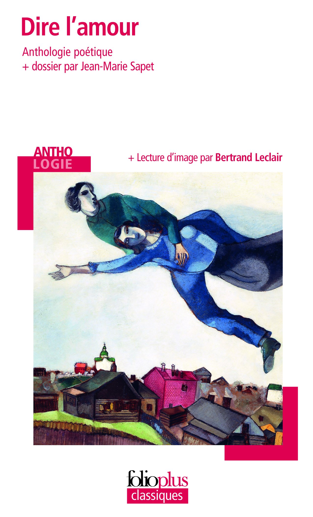DIRE L'AMOUR (FOLIO PLUS CLASSIQUE)