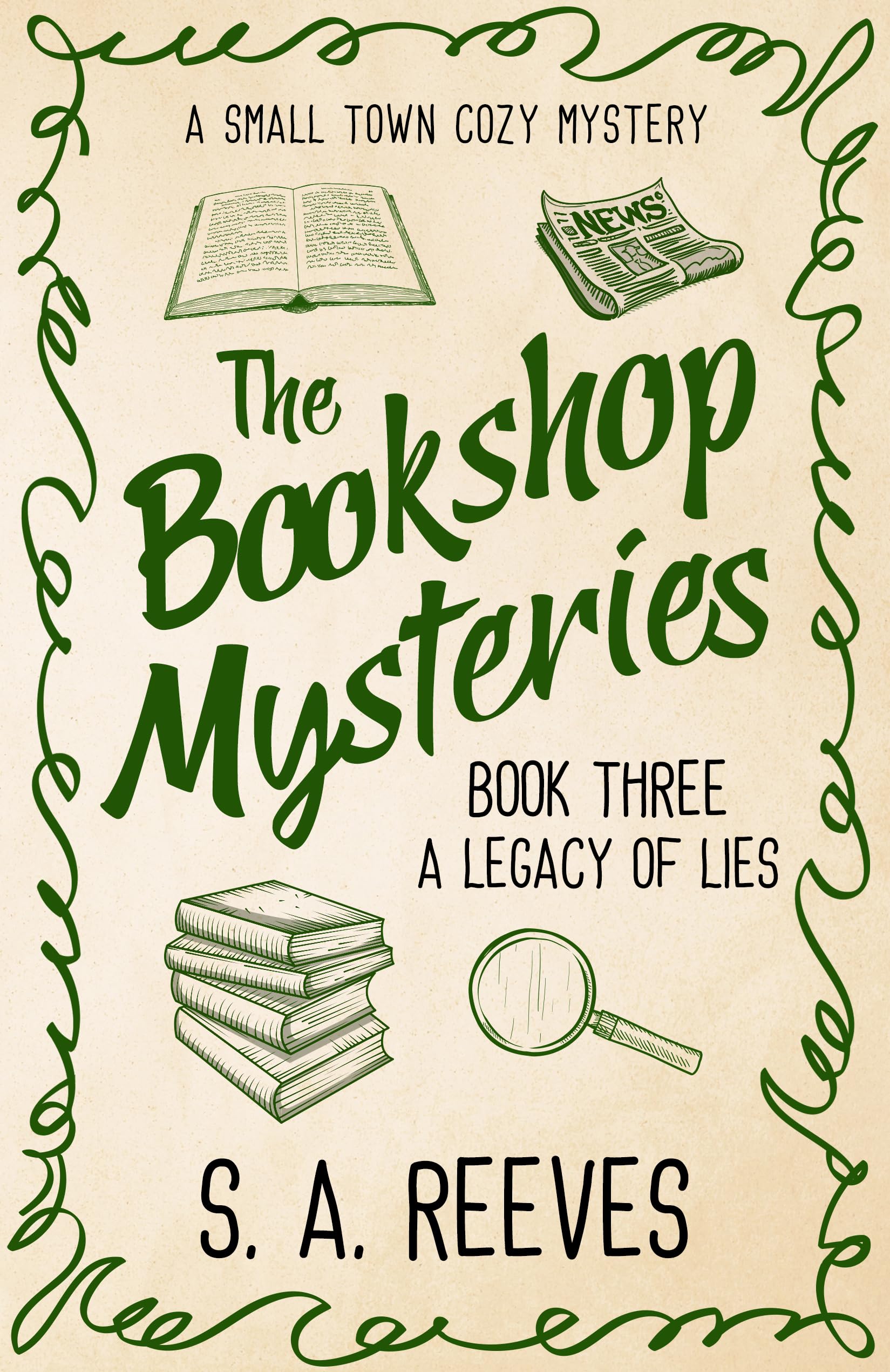The Bookshop Mysteries: A Legacy of Lies: A Small Town Cozy Mystery