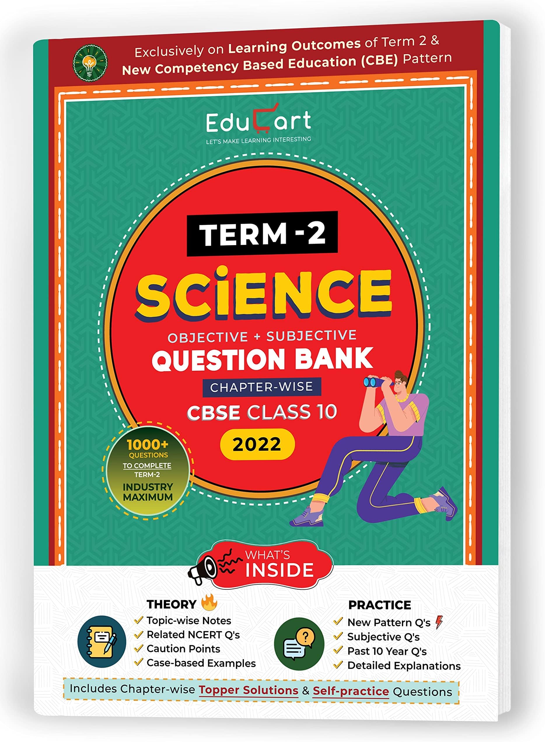 Educart Term 2 Science CBSE Class 10 Objective & Subjective Question Bank 2022 (Exclusively on new Competency based Education pattern)