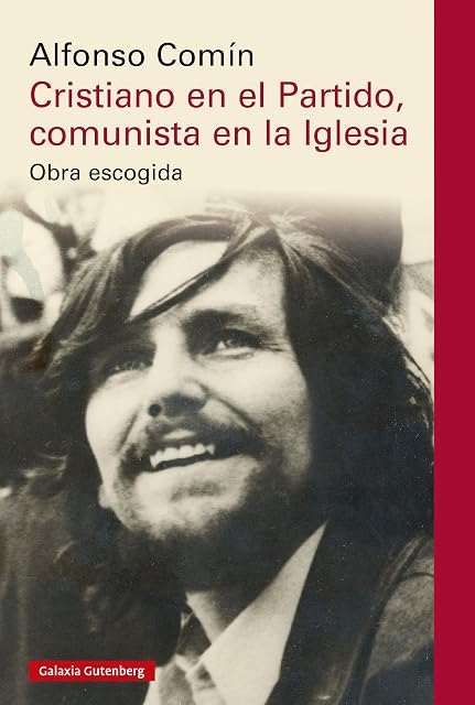 Portada de Cristiano en el Partido, comunista en la Iglesia: Obra escogida