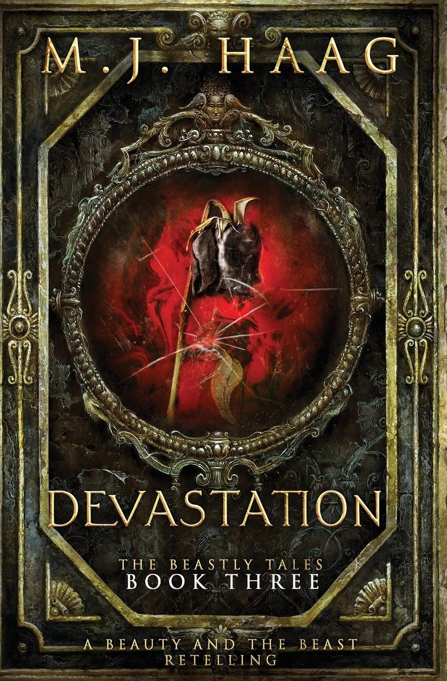 Devastation: A Beauty and the Beast Retelling (A Beastly Tale Book 3)