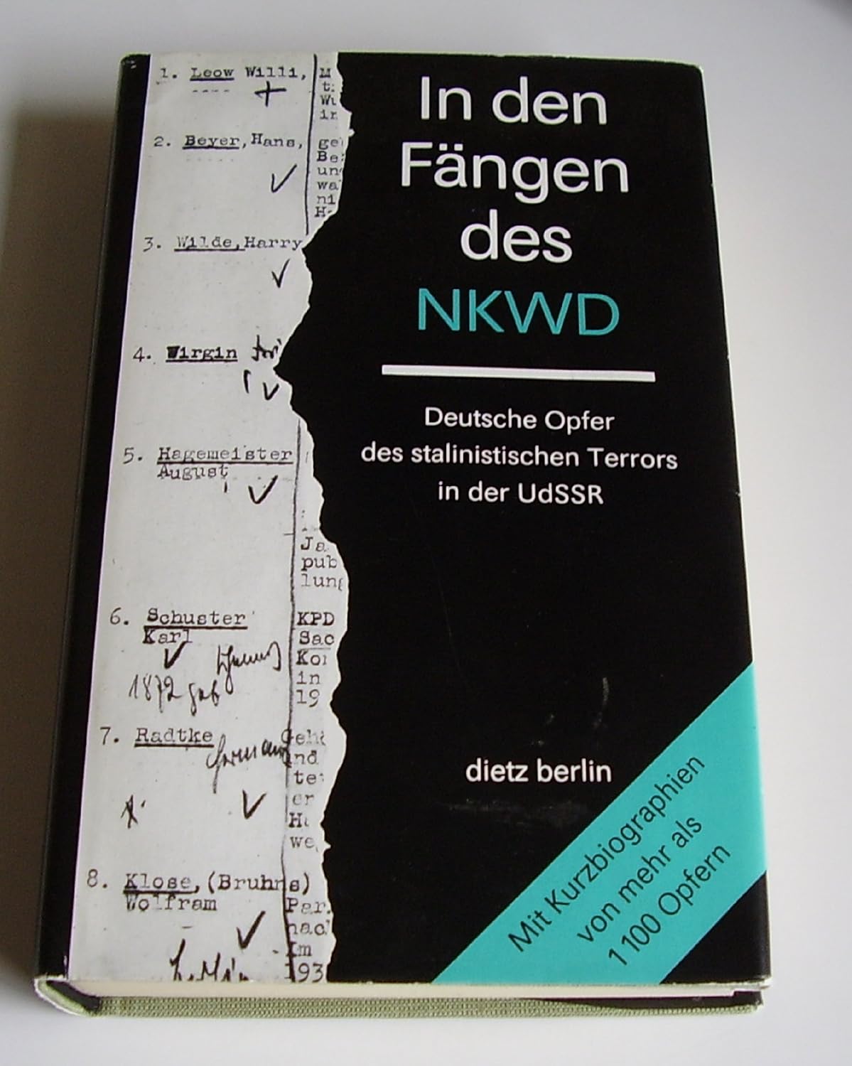 In den Fängen des NKWD Deutsche Opfer des stalinistischen Terrors in