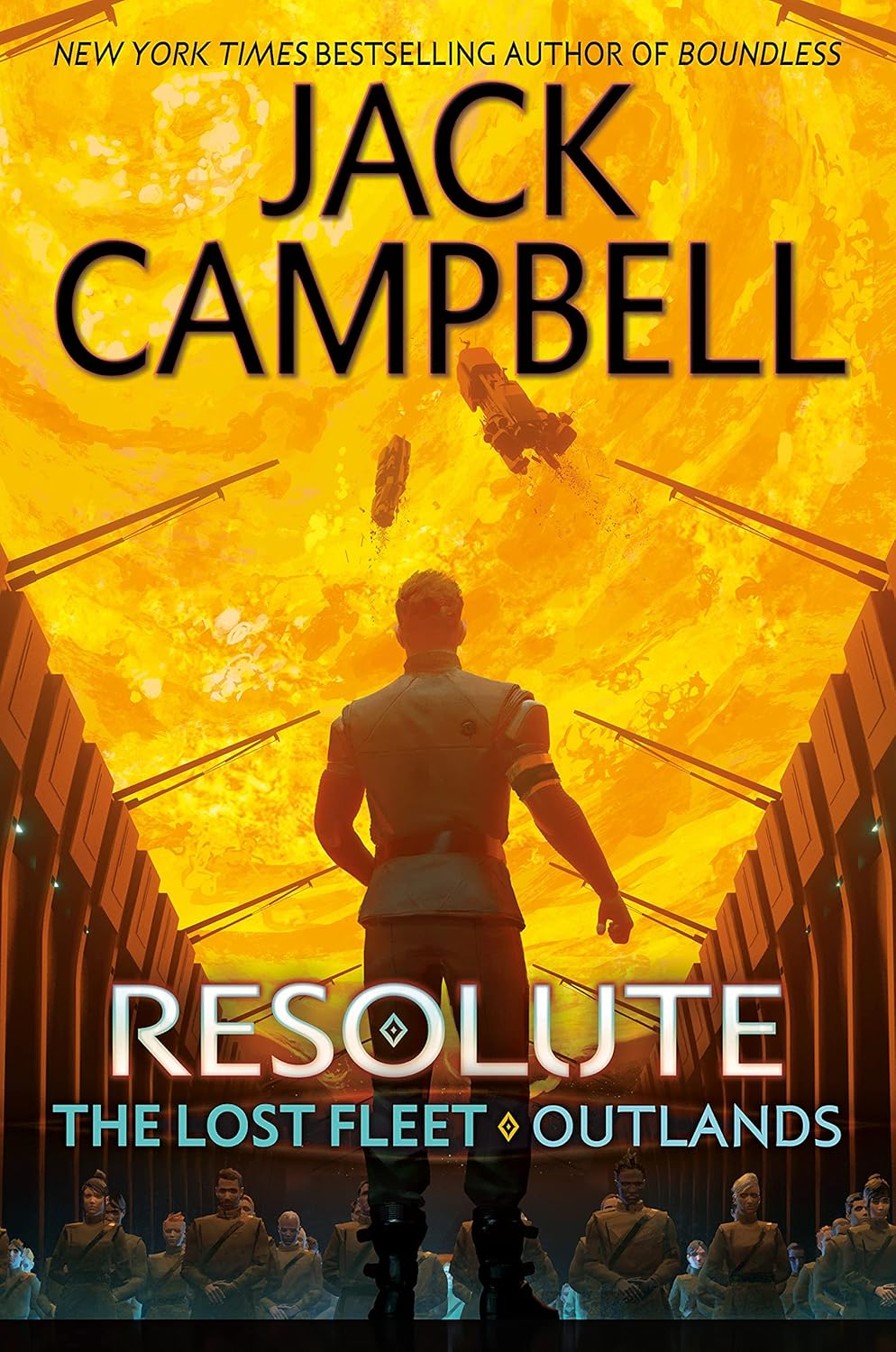 Resolute (The Lost Fleet Outlands) 9780593198995 Campbell, Jack Books