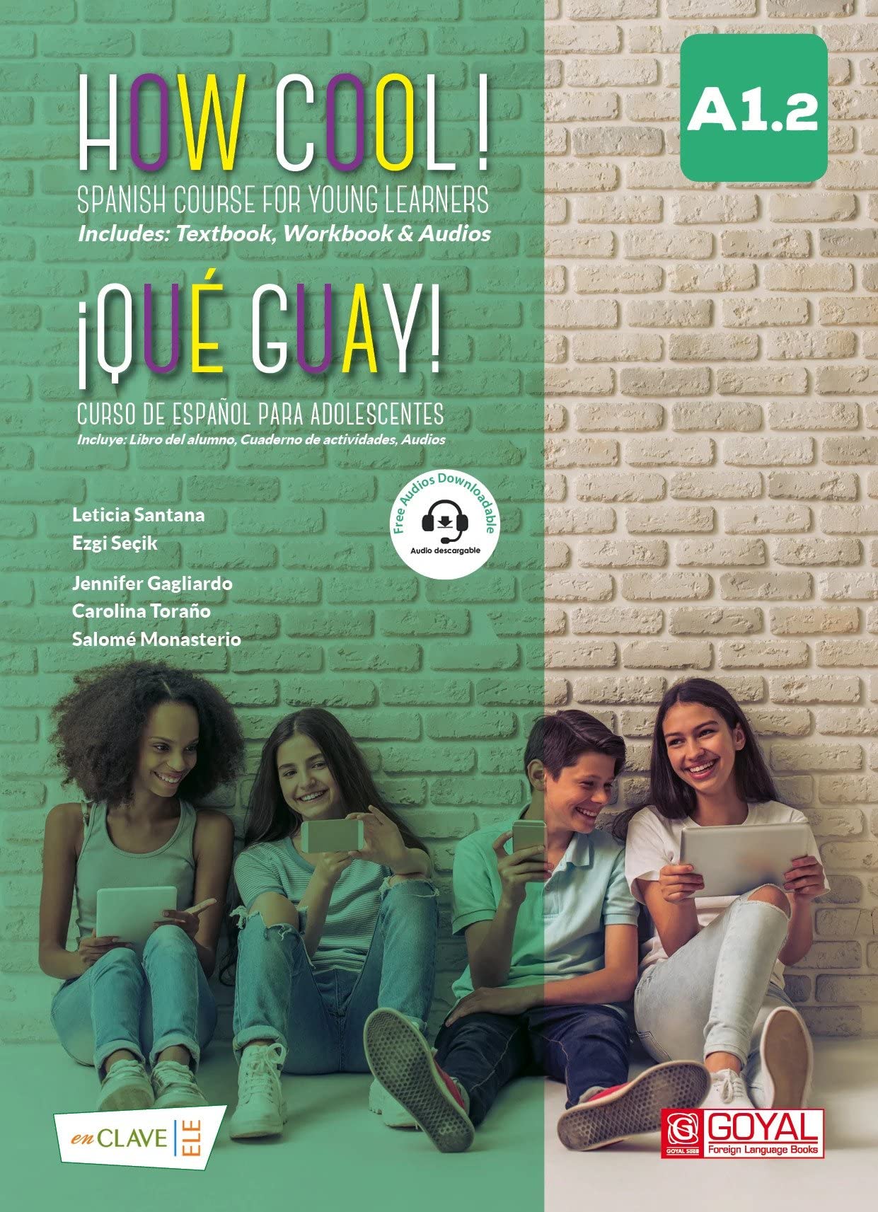HOW COOL ! (¡QUÉ GUAY!) A1.2 - SPANISH COURSE FOR YOUNG LEARNERS Paperback – 1 January 2022