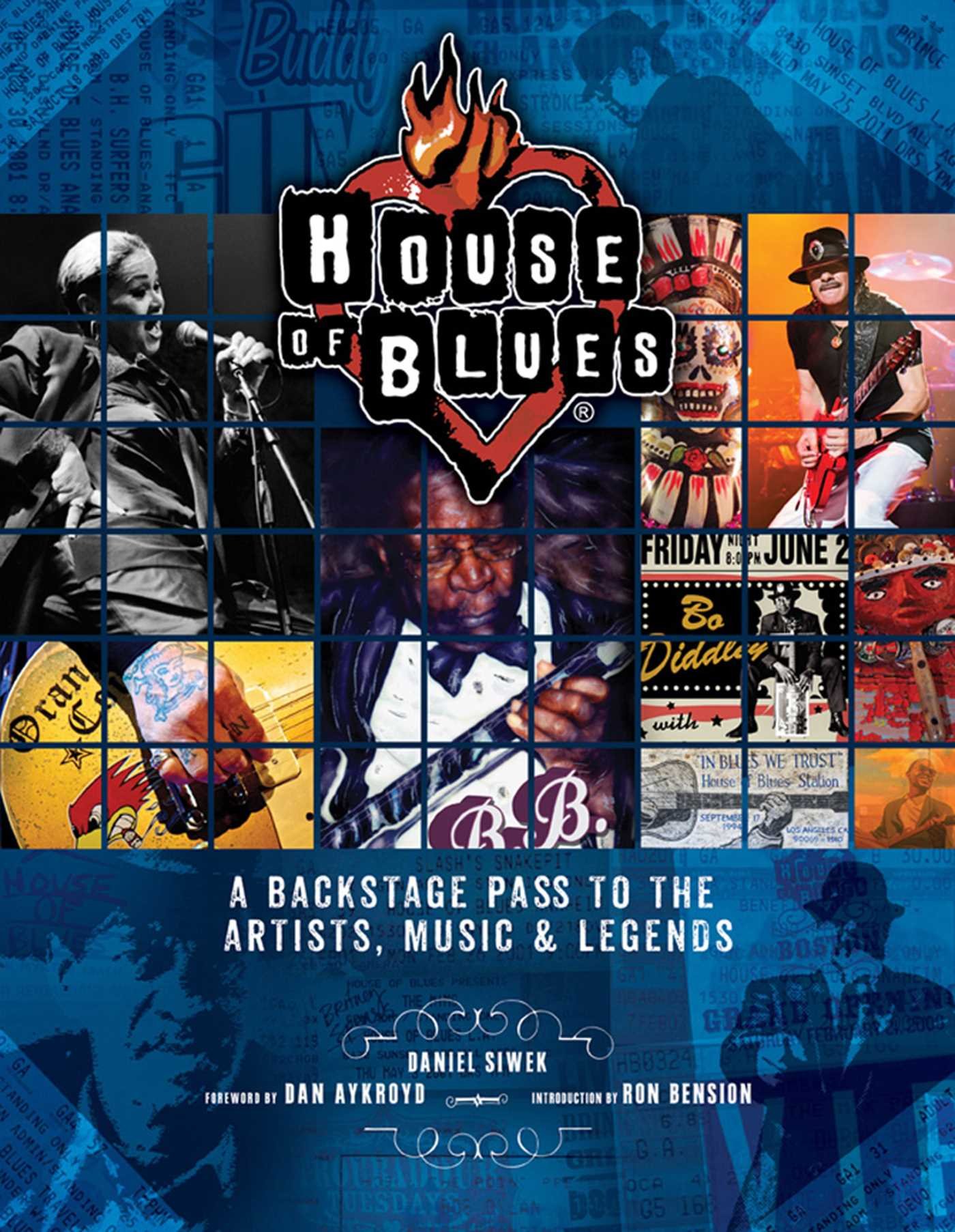House of Blues: A Backstage Pass to the Artists, Music, and