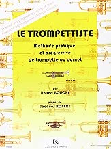 Download Le Trompettiste - Methode pratique et progressive de trompette ou cornet PDF