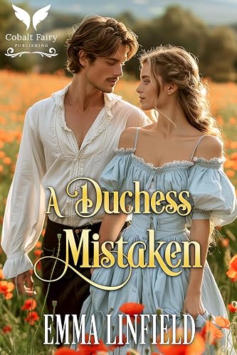 A Duchess Mistaken: A Historical Regency Romance Novel
