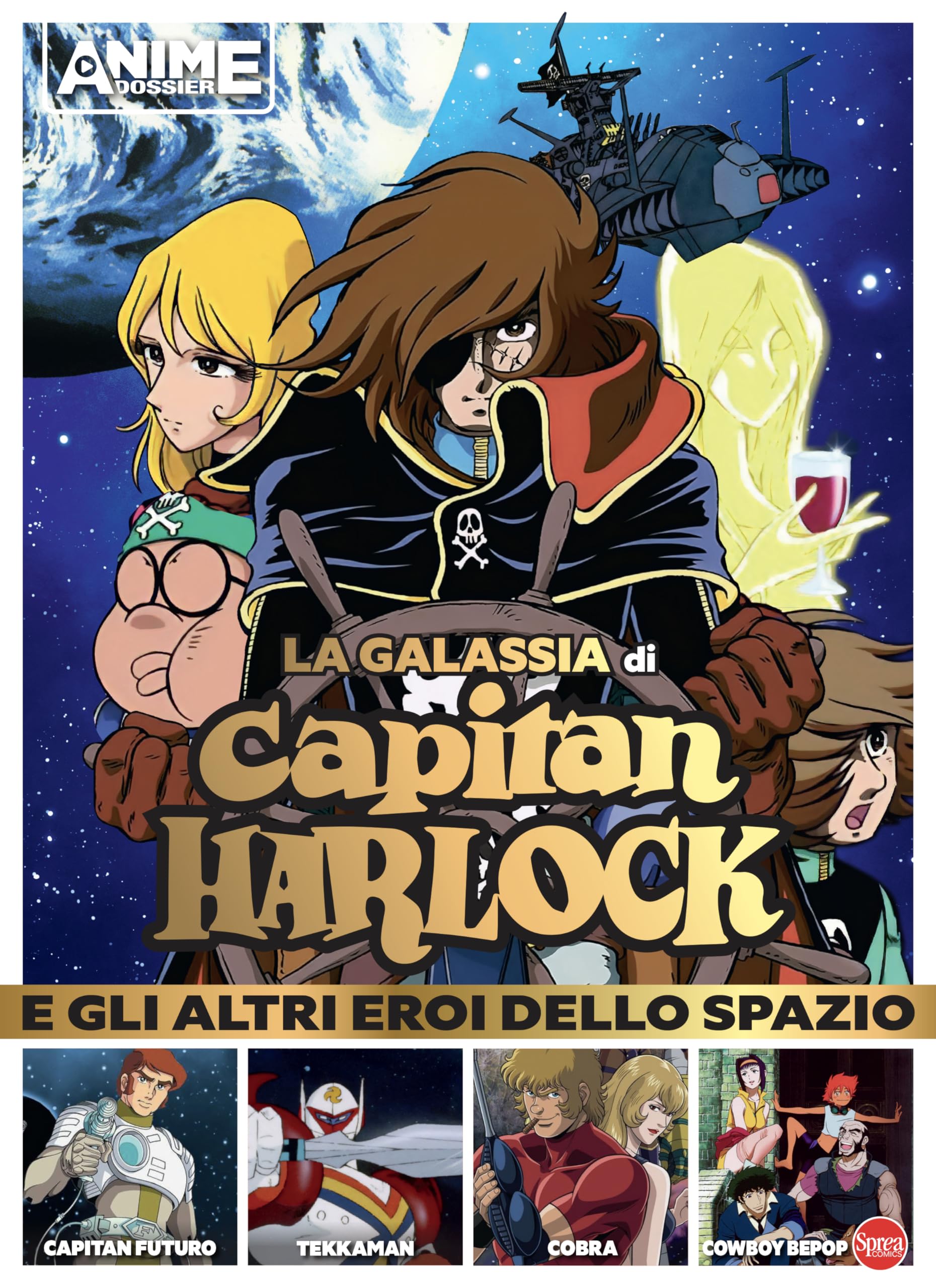 La Galassia Di Capitan Harlock E Gli Altri Eroi Dello Spazio - 4