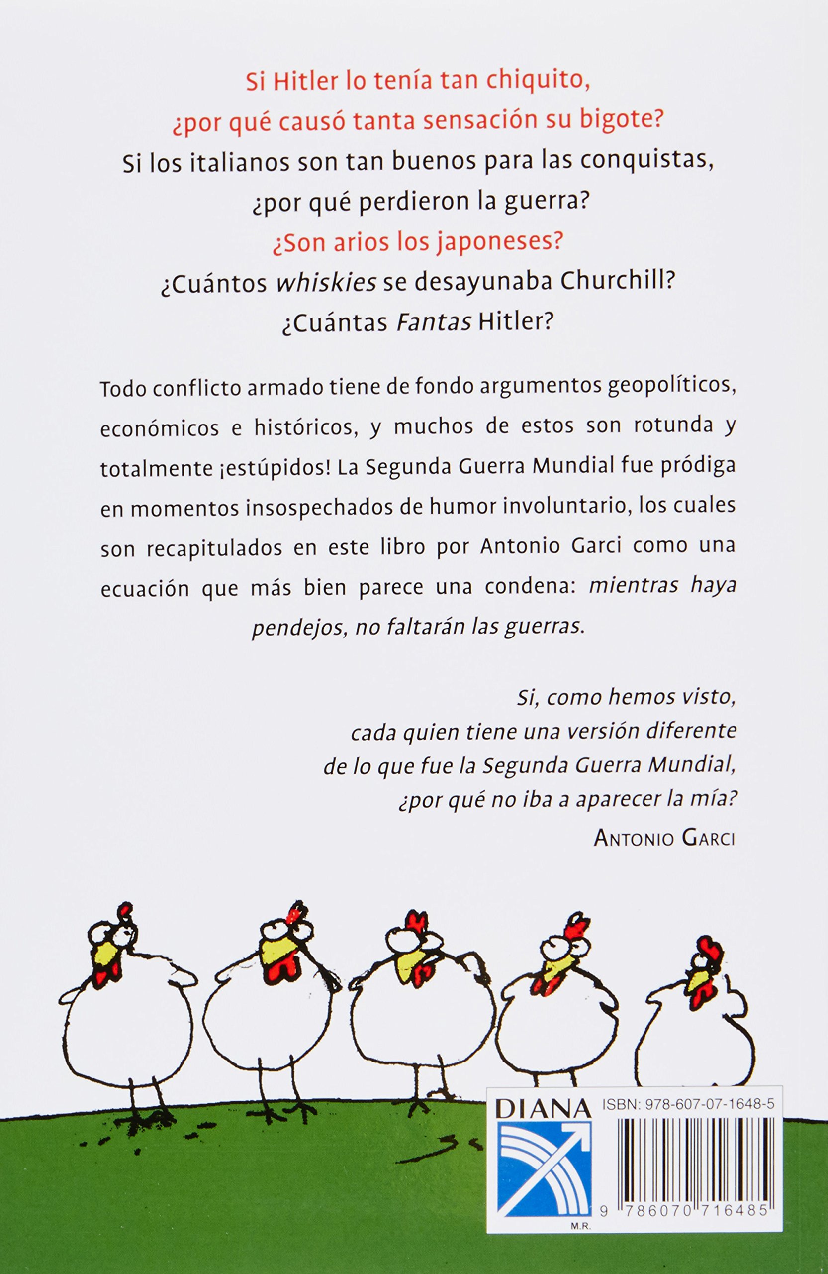 La Pendejisima Historia De La Segunda Guerra Mundial