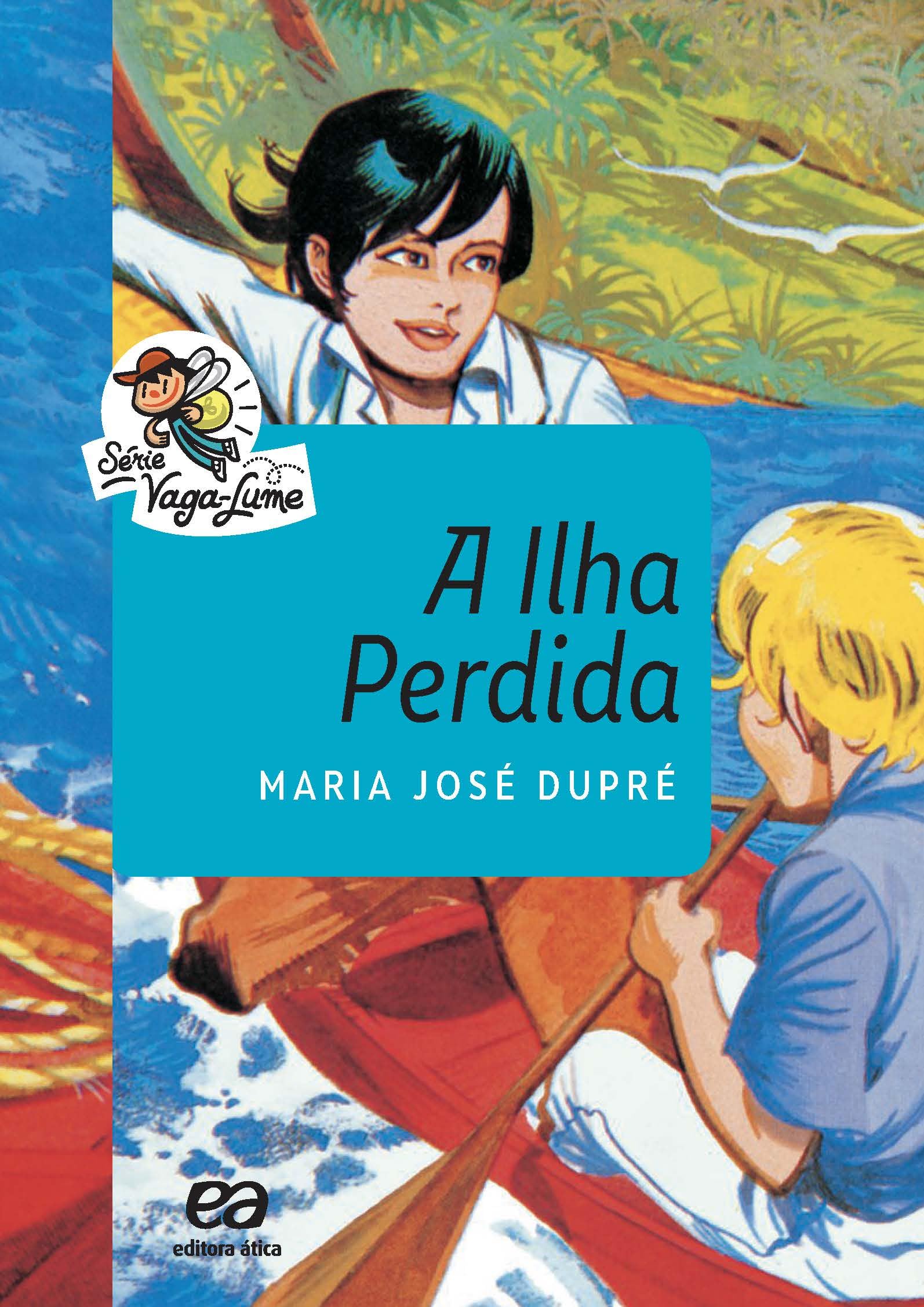 A ilha perdida : Dupré, Maria José: Amazon.com.br: Livros