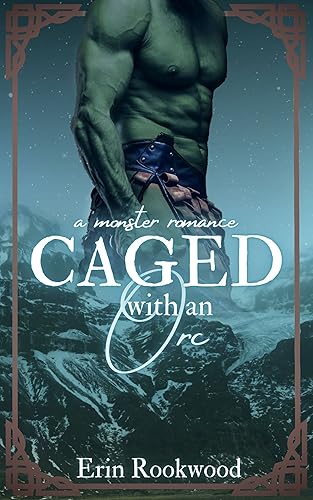 Caged with an Orc A Monster Romance (Blood Debt Book 2)