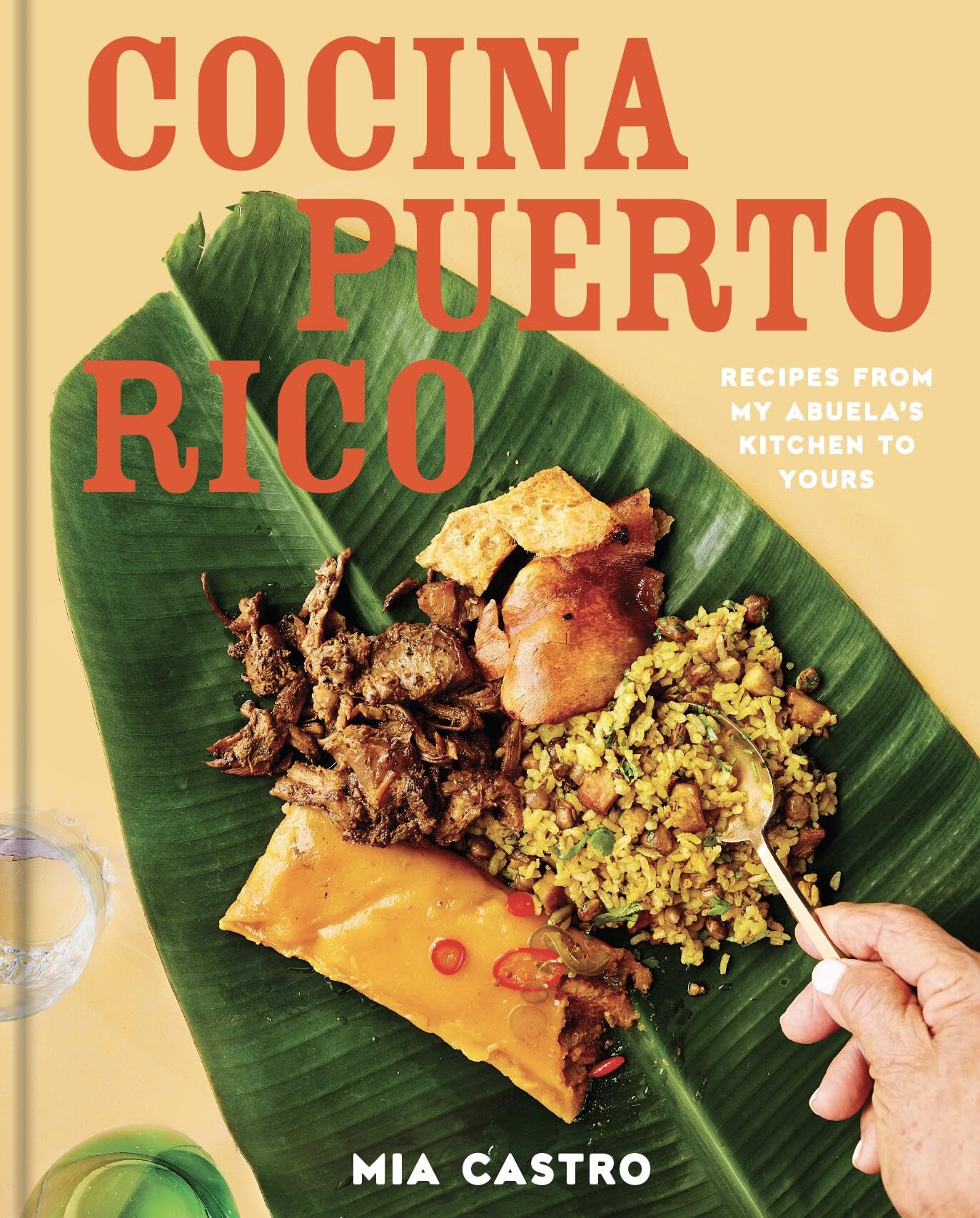 Cocina Puerto Rico : Recipes from My Abuelas Kitchen to Yours