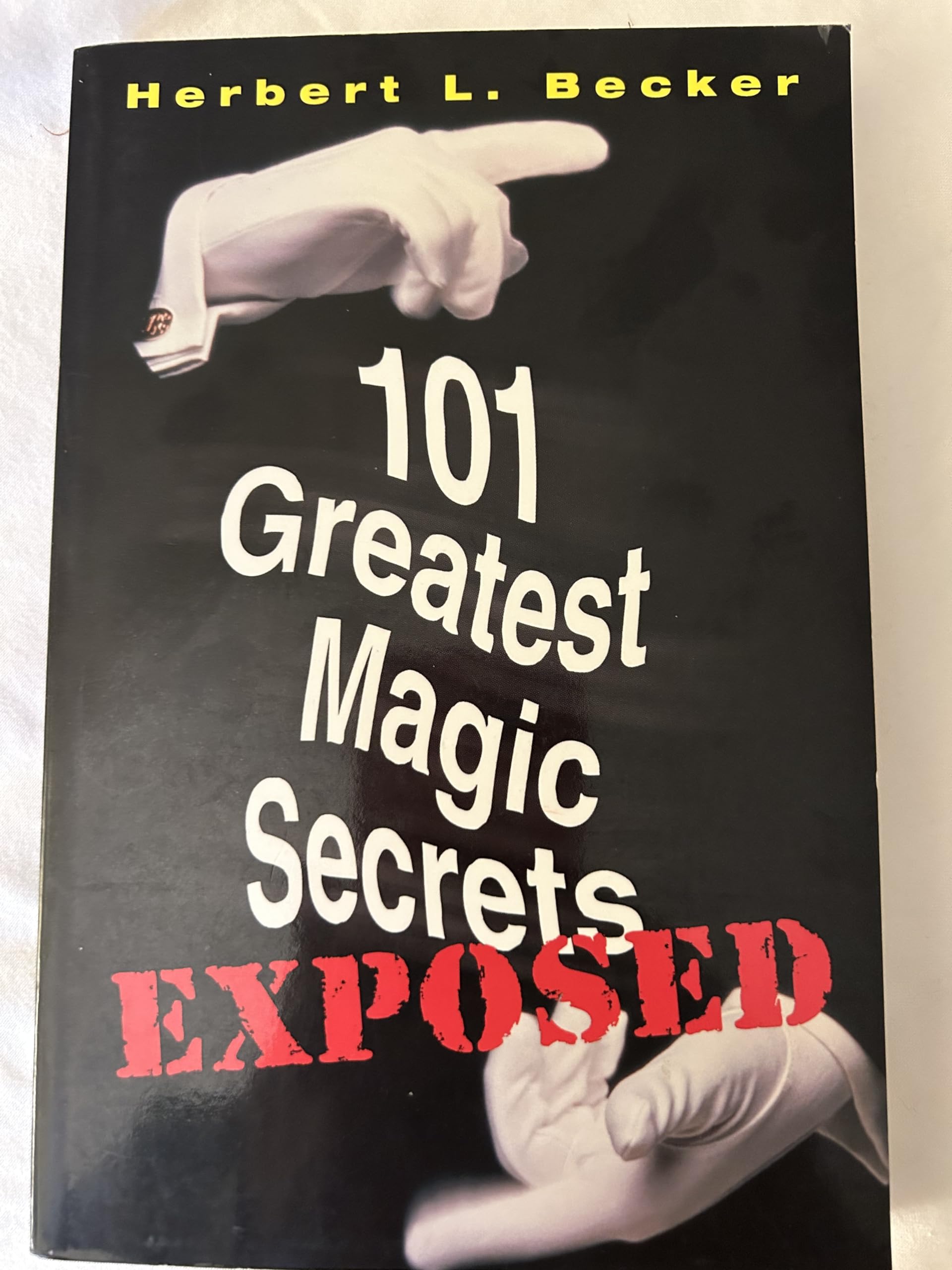 Buy 101 Greatest Magic SecretsùExposed — BookShops.in