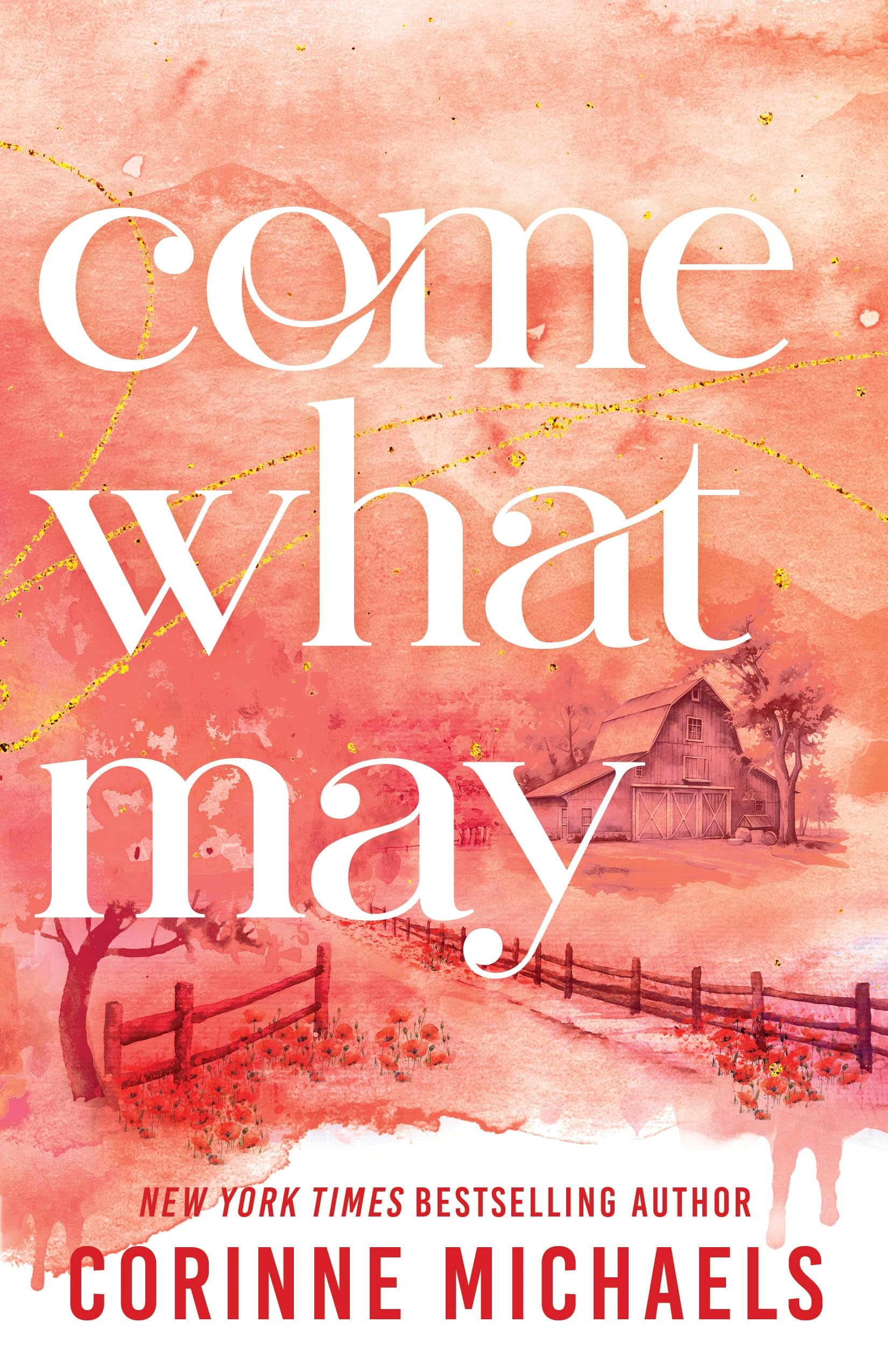 Come What May by Corinne Michaels - 9781464255168