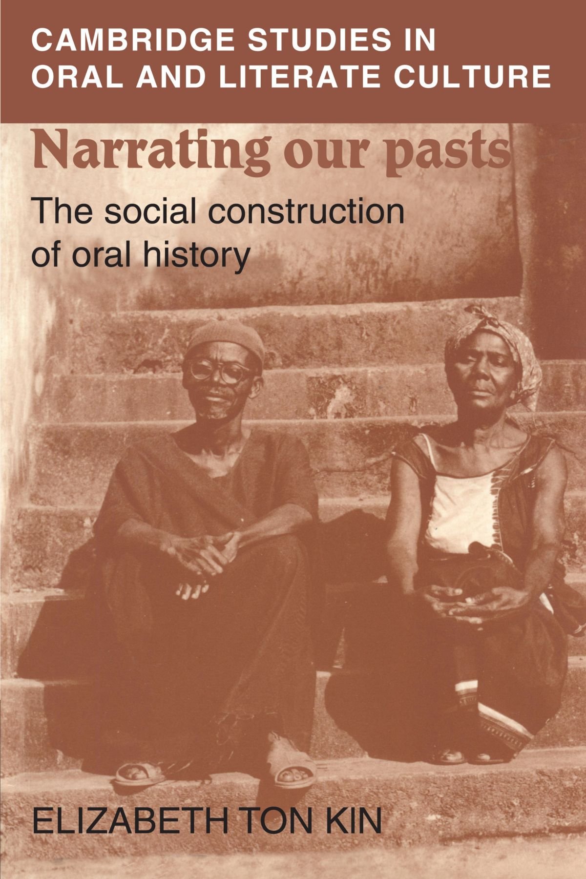 Narrating our Pasts by Elizabeth Tonkin - 9780521484633