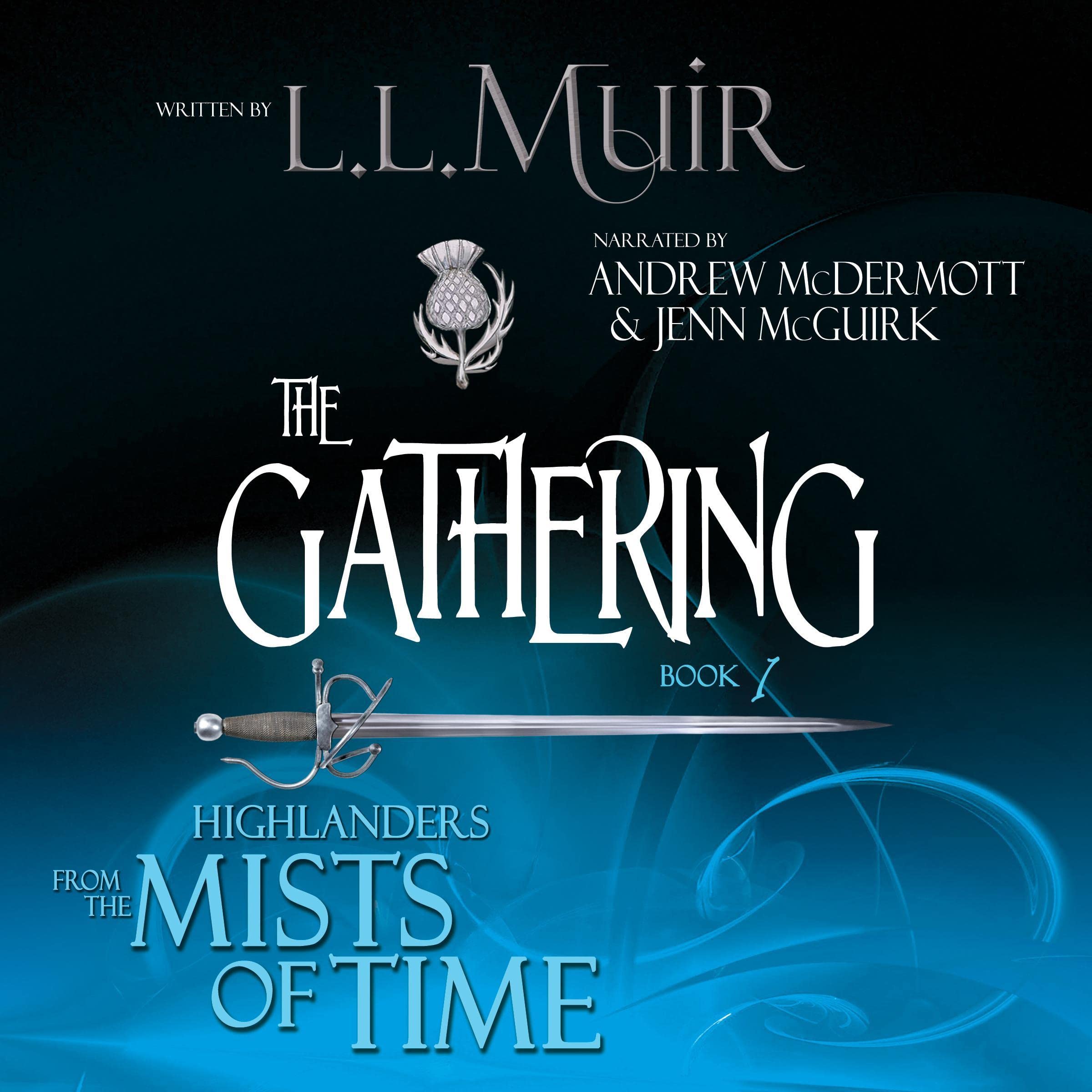 Cover art for The Gathering: A Scottish Highlander Series Opener ( Highlanders from the Mists of Time Series 1)