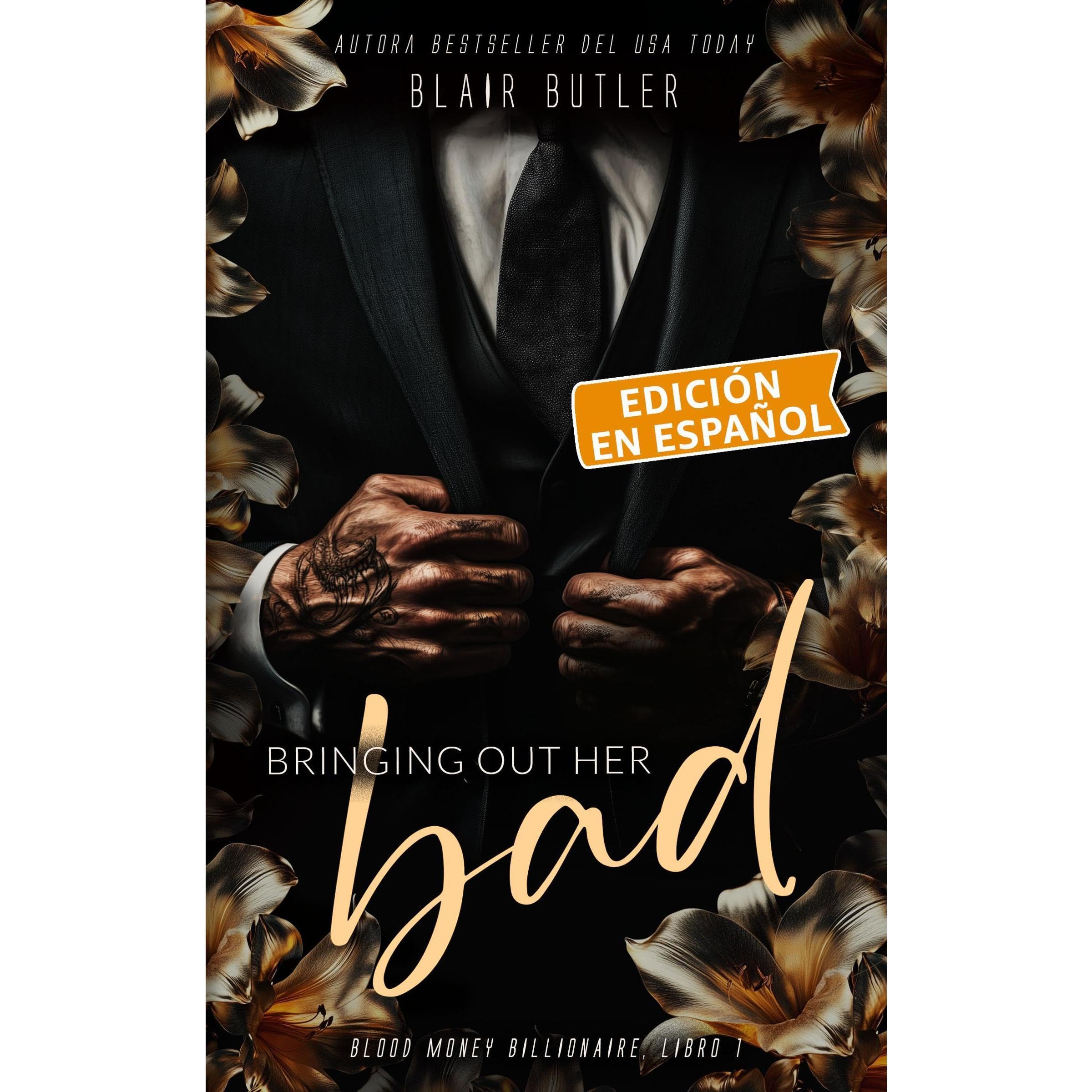 Bringing Out Her Bad, Libro 1