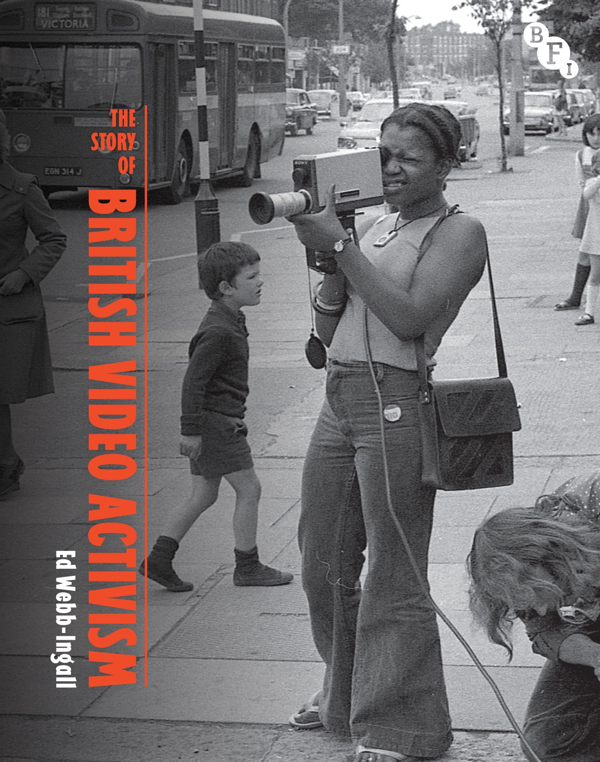 Livre British Video Activism, l'ouvrage de référence de la collection British Screen Stories