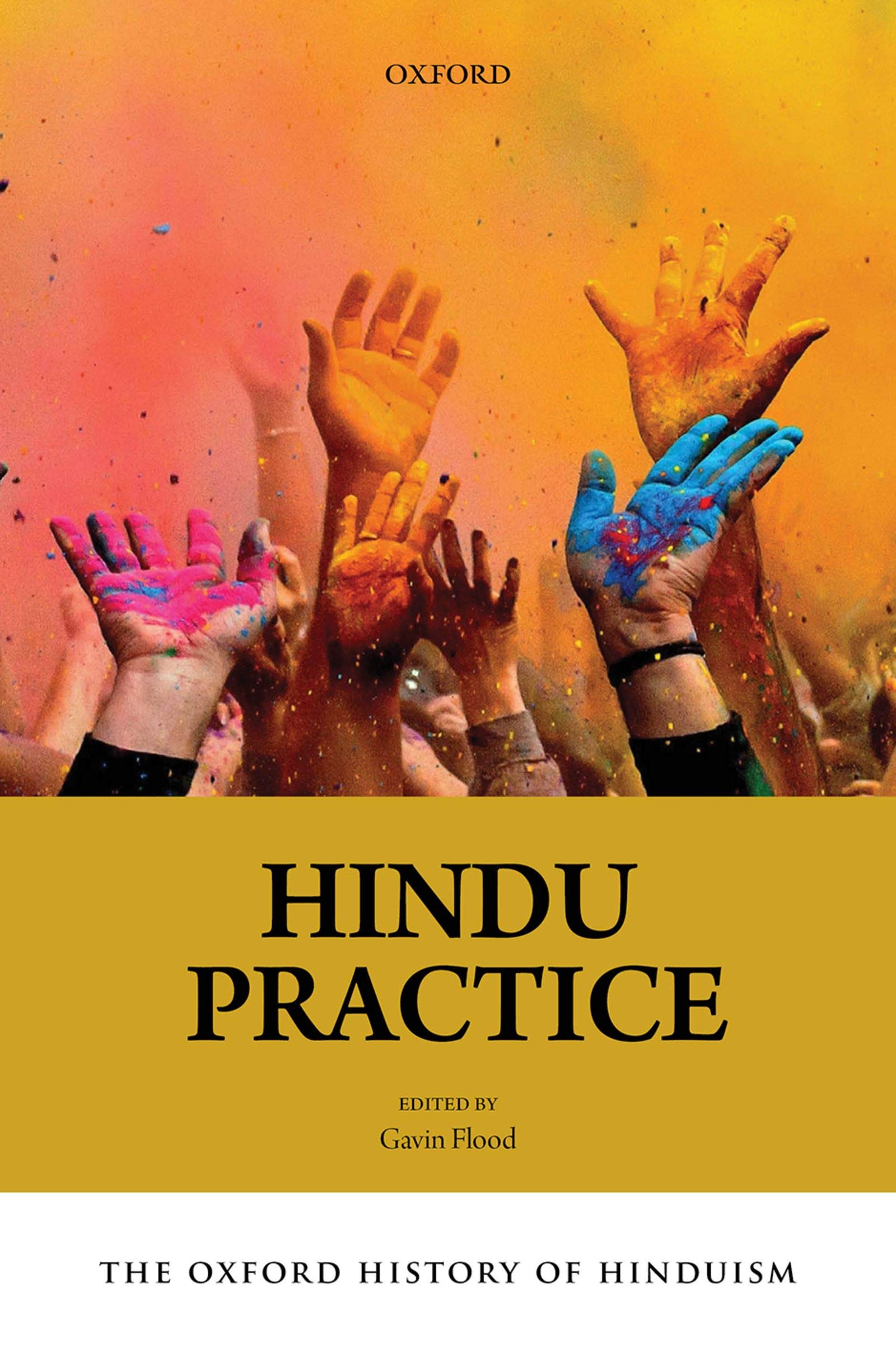 The Oxford History of Hinduism: Hindu Practice (English Edition)