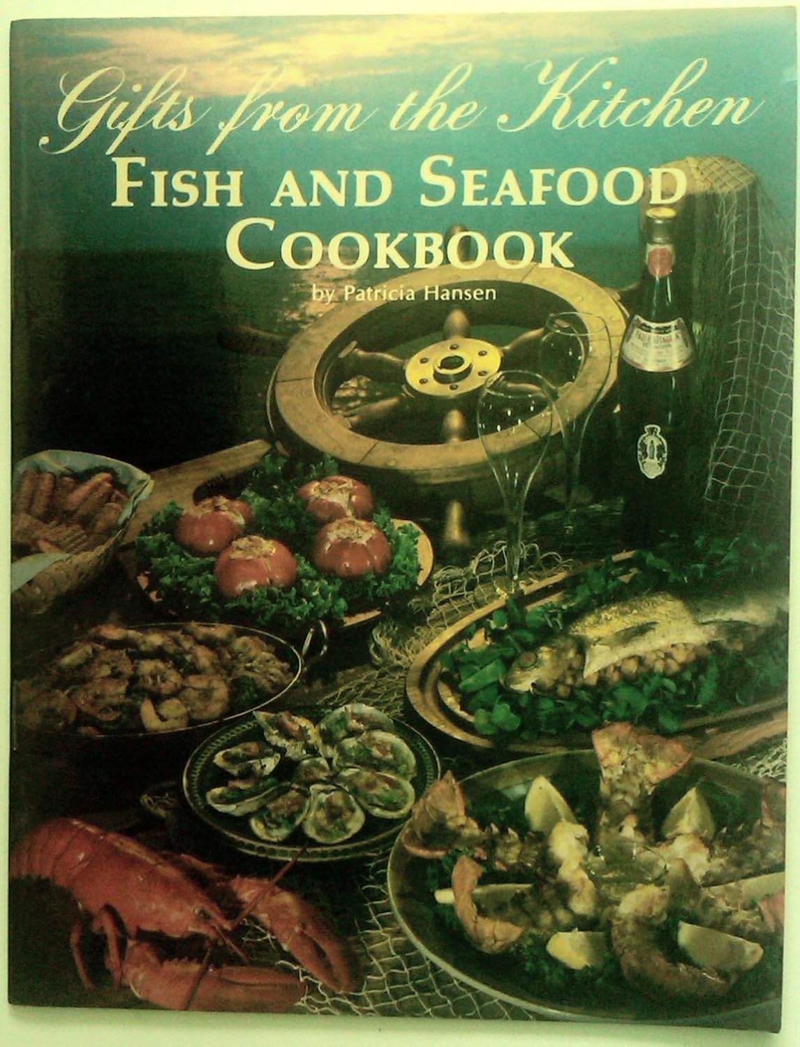 Fish and Seafood Cookbook (Gifts from the Kitchen) Patricia Hansen 9780895428820