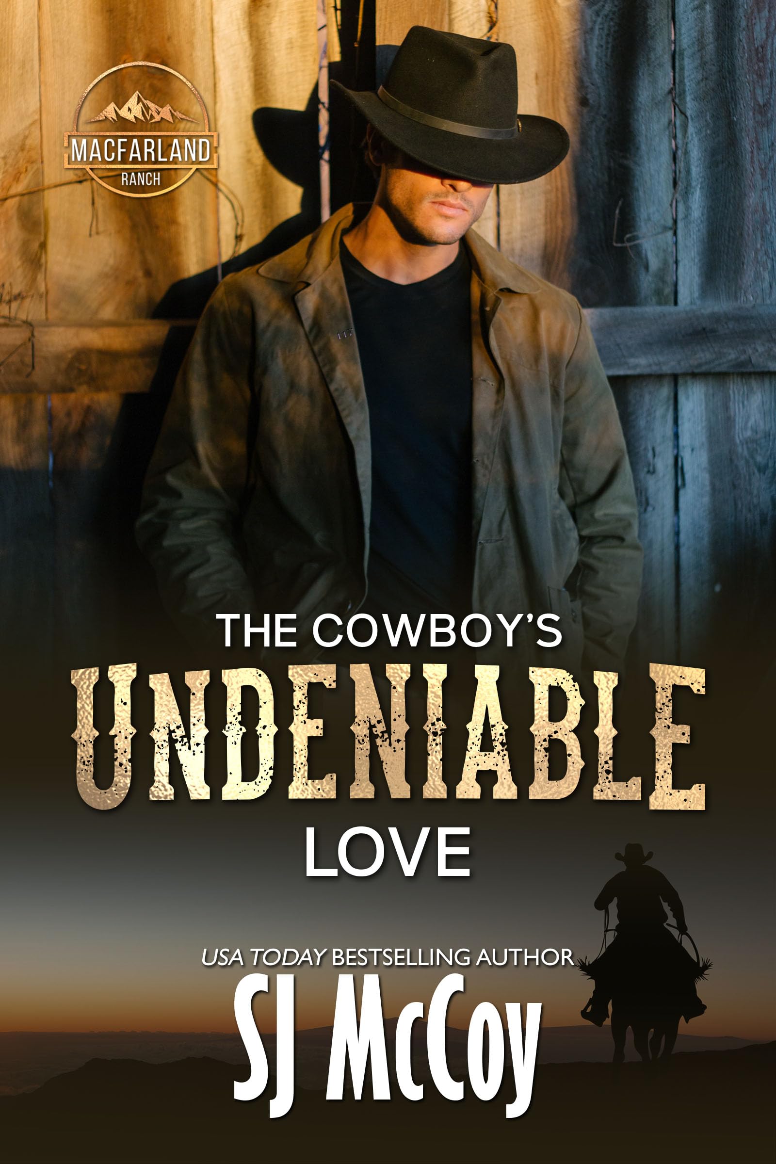The Cowboy's Undeniable Love: Kolby and Callie (MacFarland Ranch Book 5)