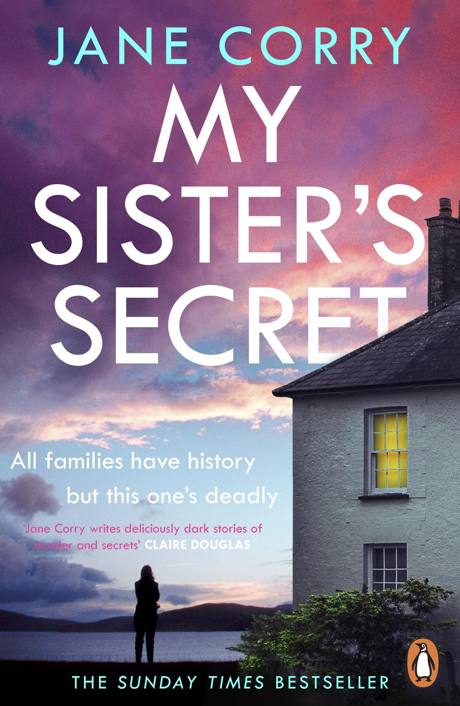 My Sister’s Secret: The gripping new suspense thriller from the Sunday Times bestselling author