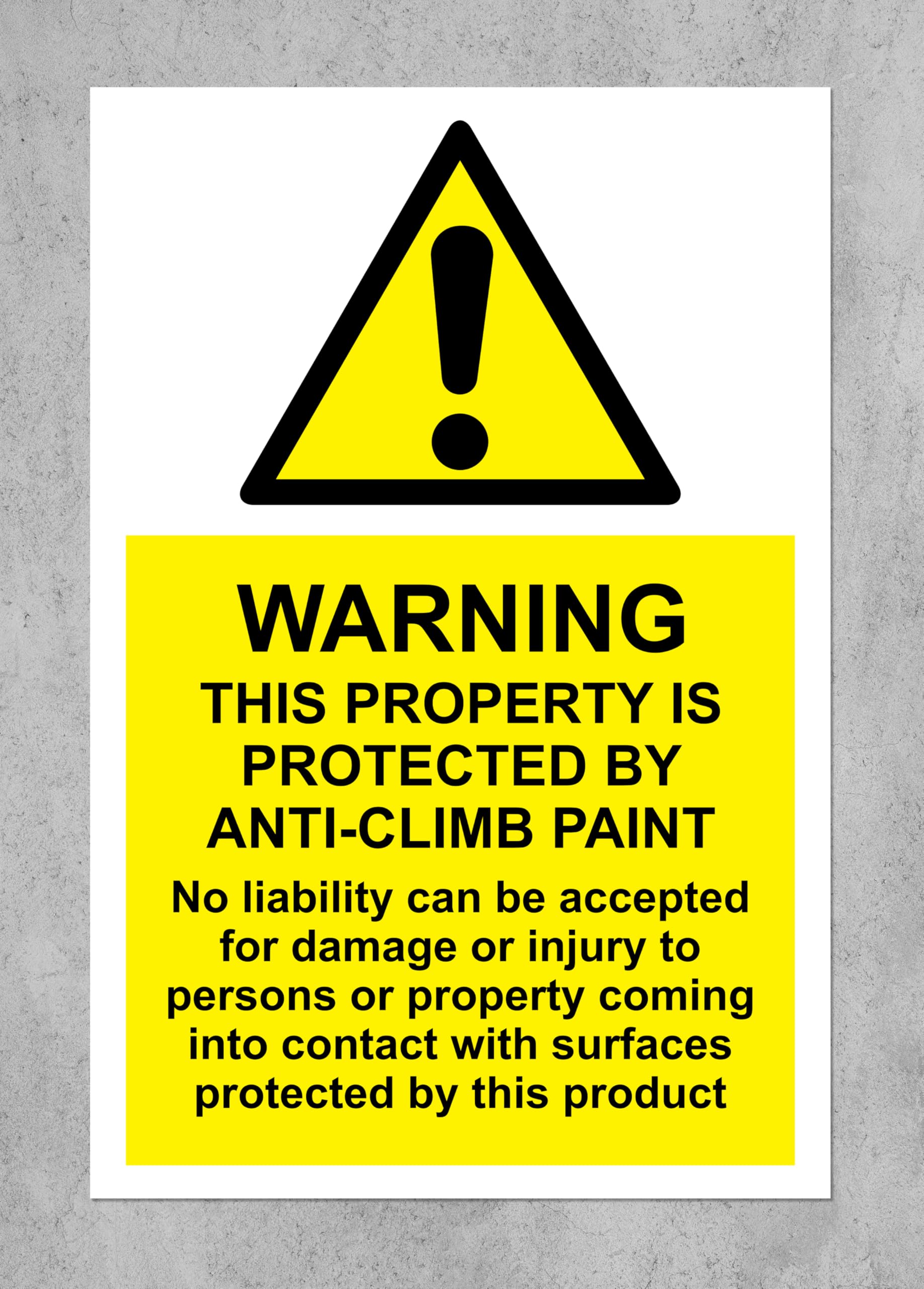 Warning this property is protected by anti-climb paint safety sign - 1mm Plastic sign (300mm x 200mm)