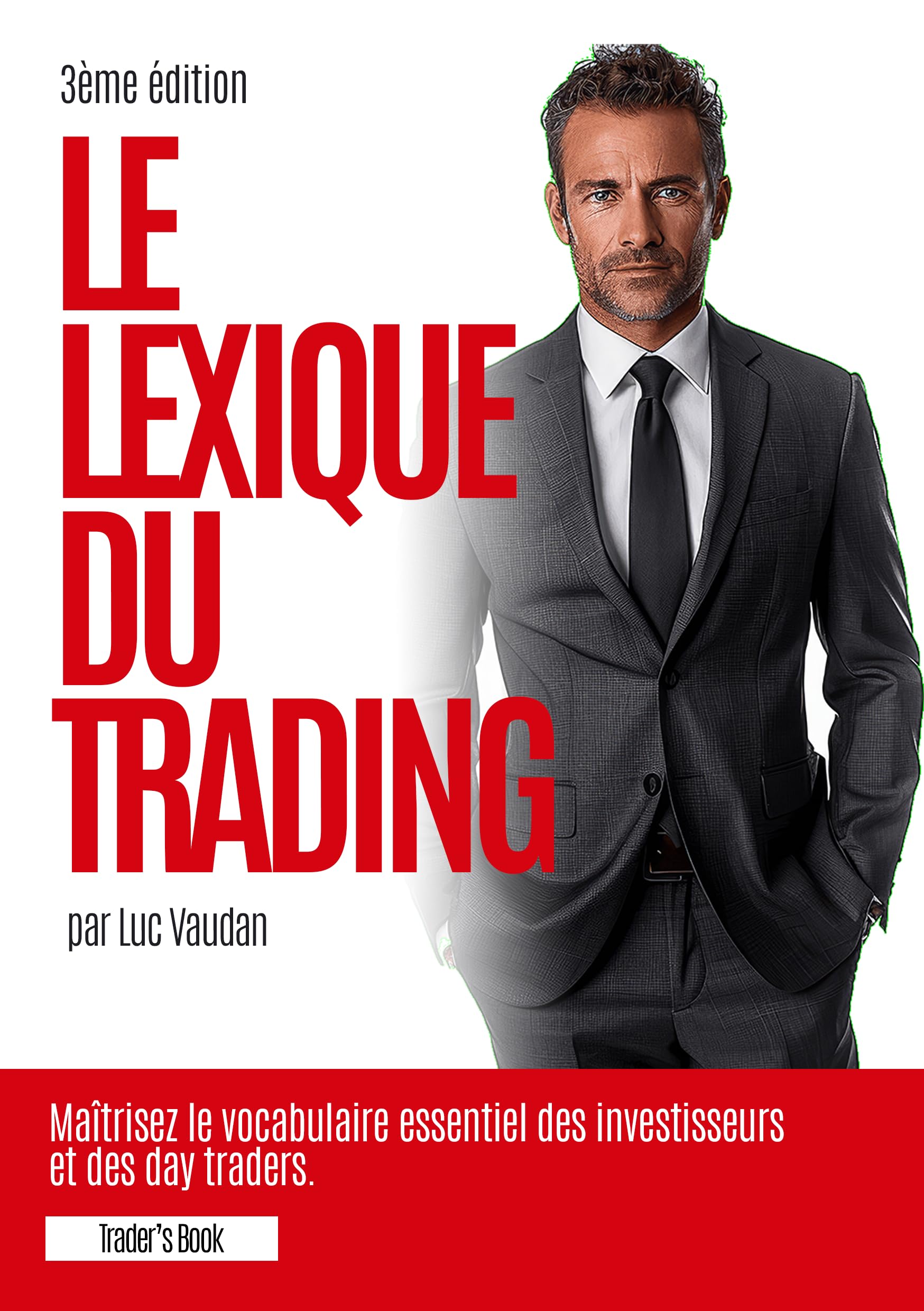 Amazon.fr - Le livre le lexique du trading - Luc Vaudan - Livres