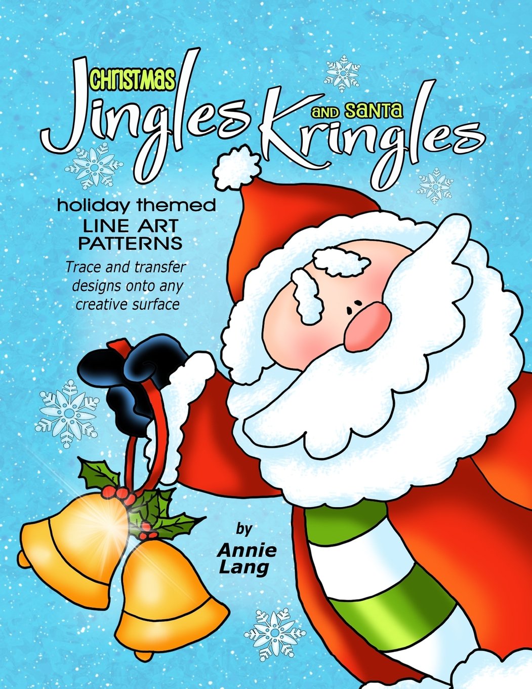 Christmas Jingles and Santa Kringles